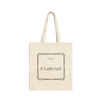 Glue Gun Duchess Tote Bag — "It's Still Hot!" Cotton Canvas Crafting Tote