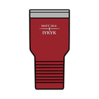 Matt 28:6, 'IYKYK'.  Christian Travel Cup, 30oz Insulated Tumbler —
