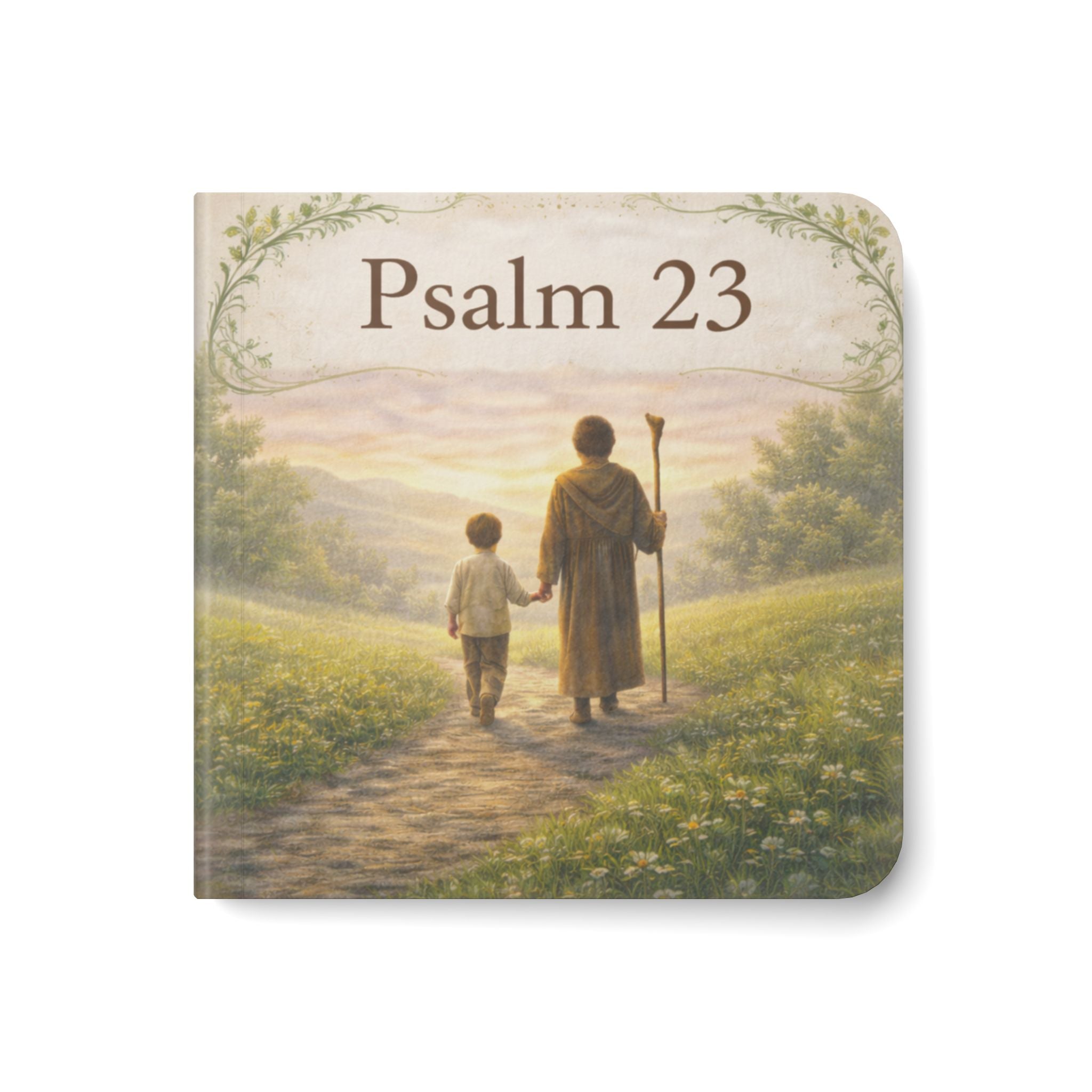 "Psalm 23--A Quiet Guide for Little Hands"  Board Book for Toddlers.