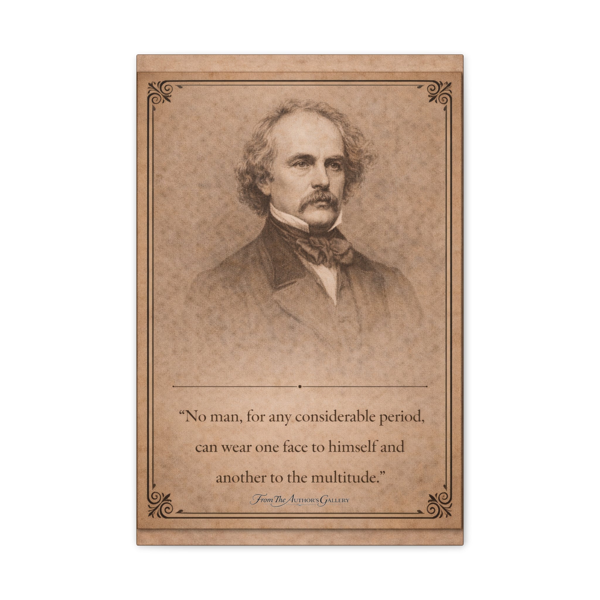 Nathaniel Hawthorne -- "No man for any considerable period..." __ Vintage Literary Canvas Piece