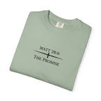 The Promise — Matthew 28:6 Tee   Comfort Colors Premium Shirt | The Foundation Collection