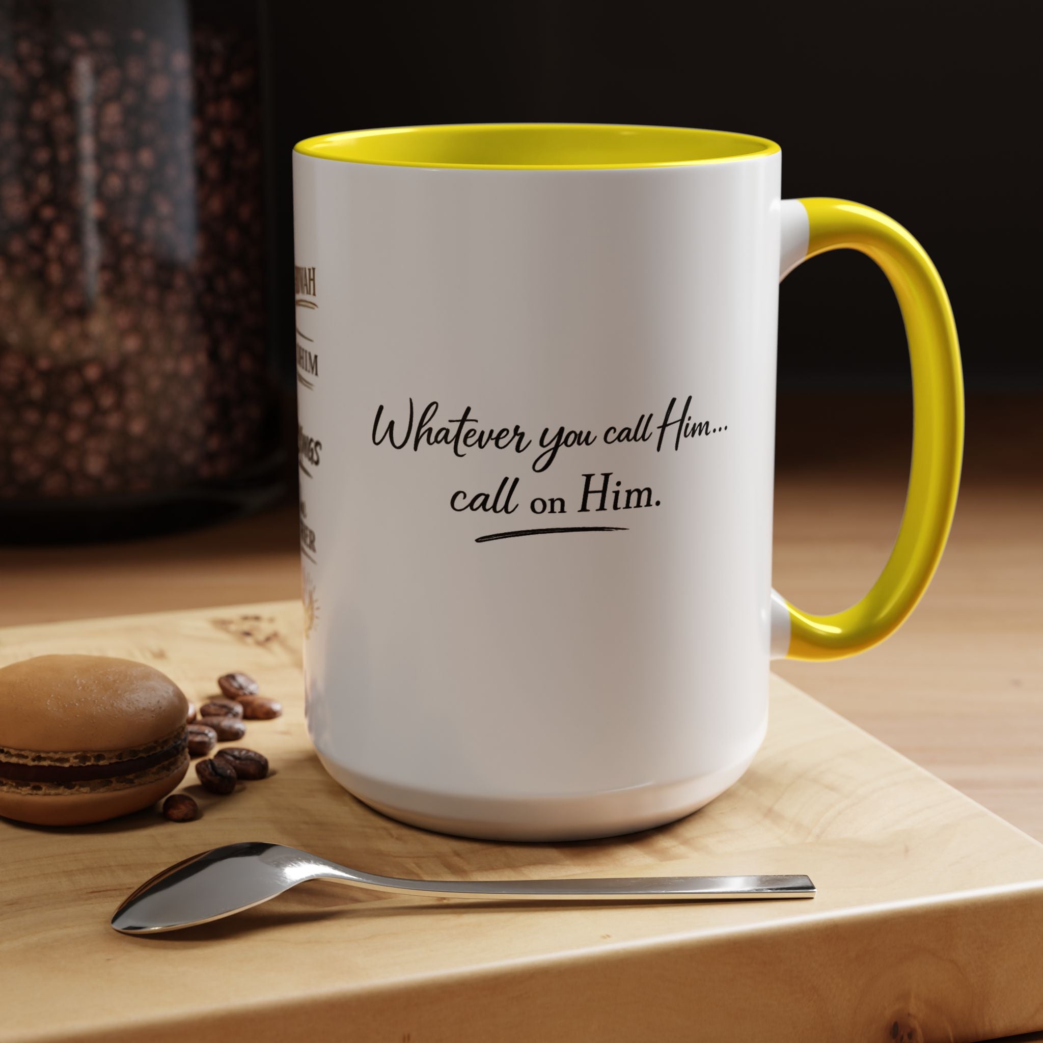 Call On Him Mug — The Foundation Collection (15 oz)