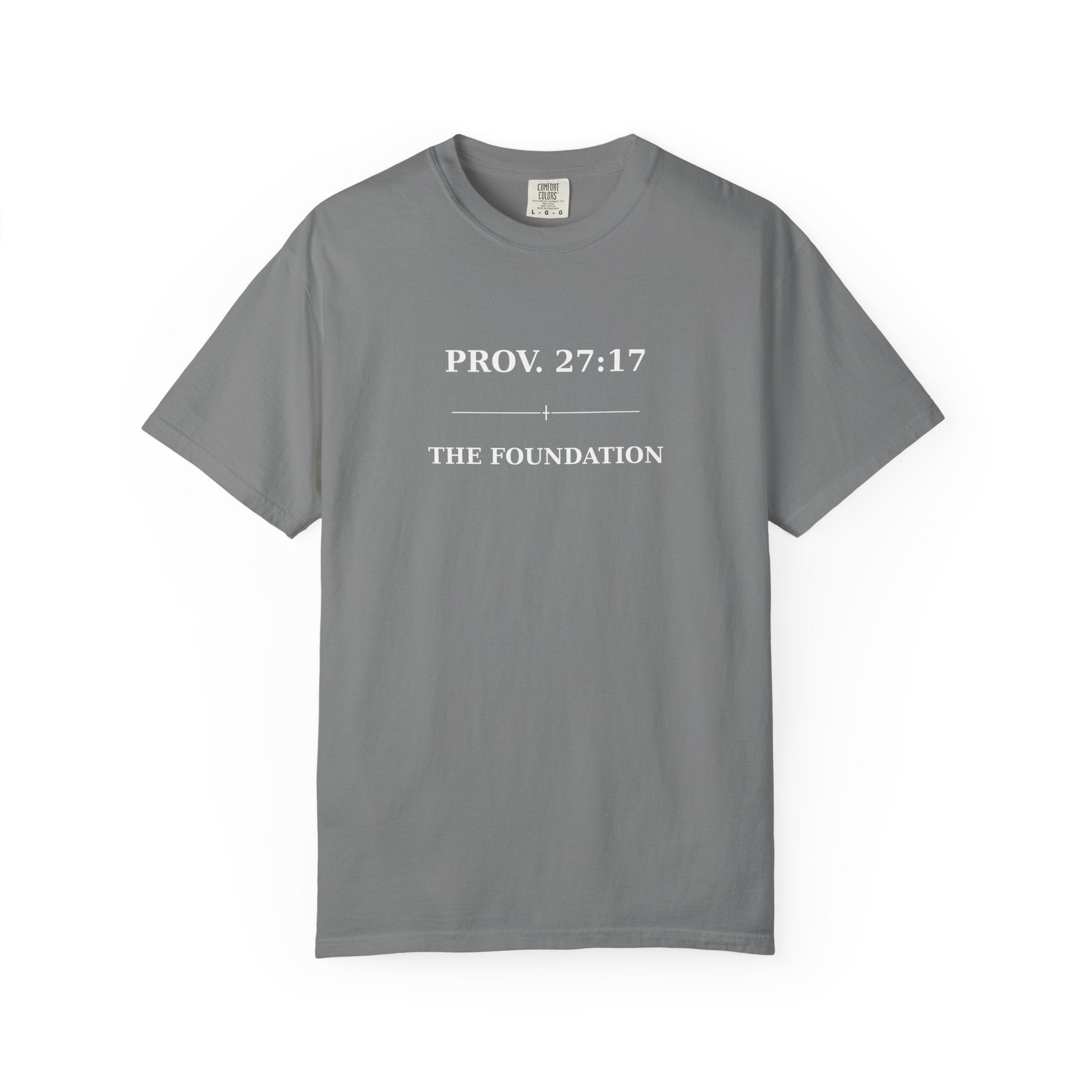 The Foundation — Proverbs 27:17 — In Plain Clothes Tee
