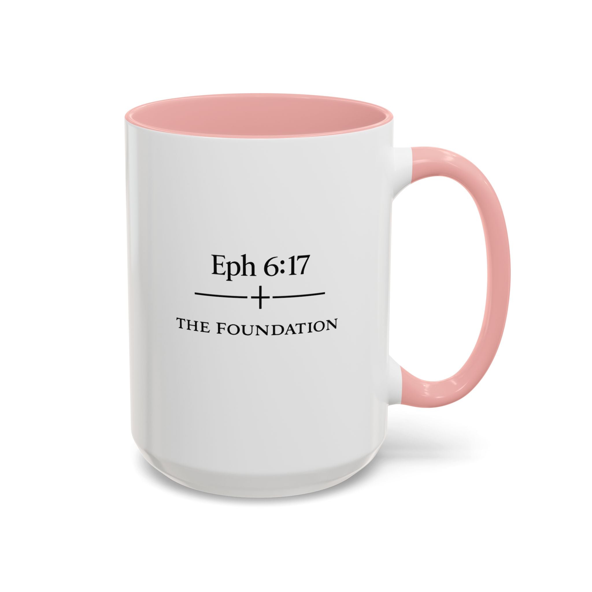 Ephesians 6:17 Coffee Mug — The Foundation Collection (15 oz)