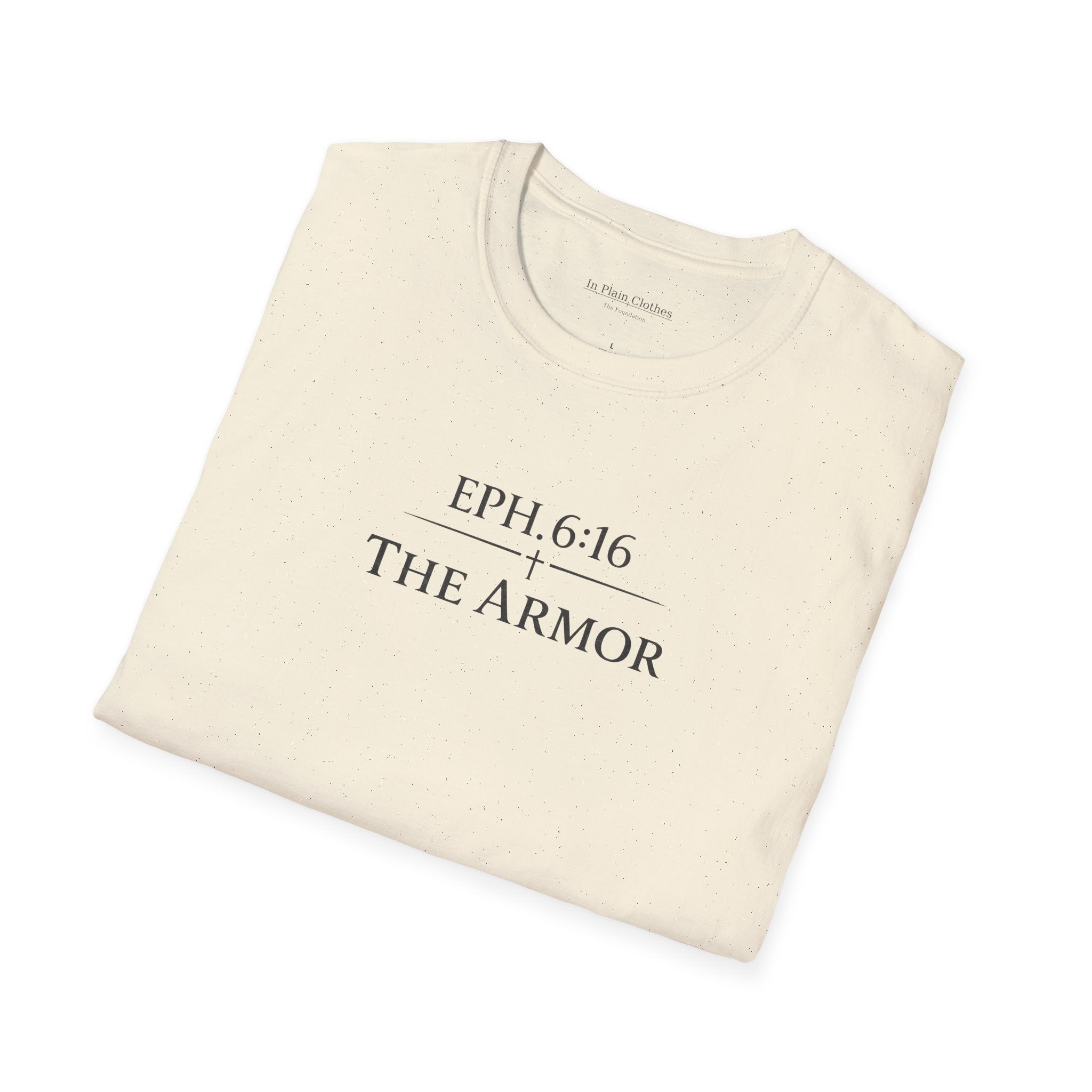 The Armor — Ephesians 6:16 Tee      Shield of Faith | In Plain Clothes
