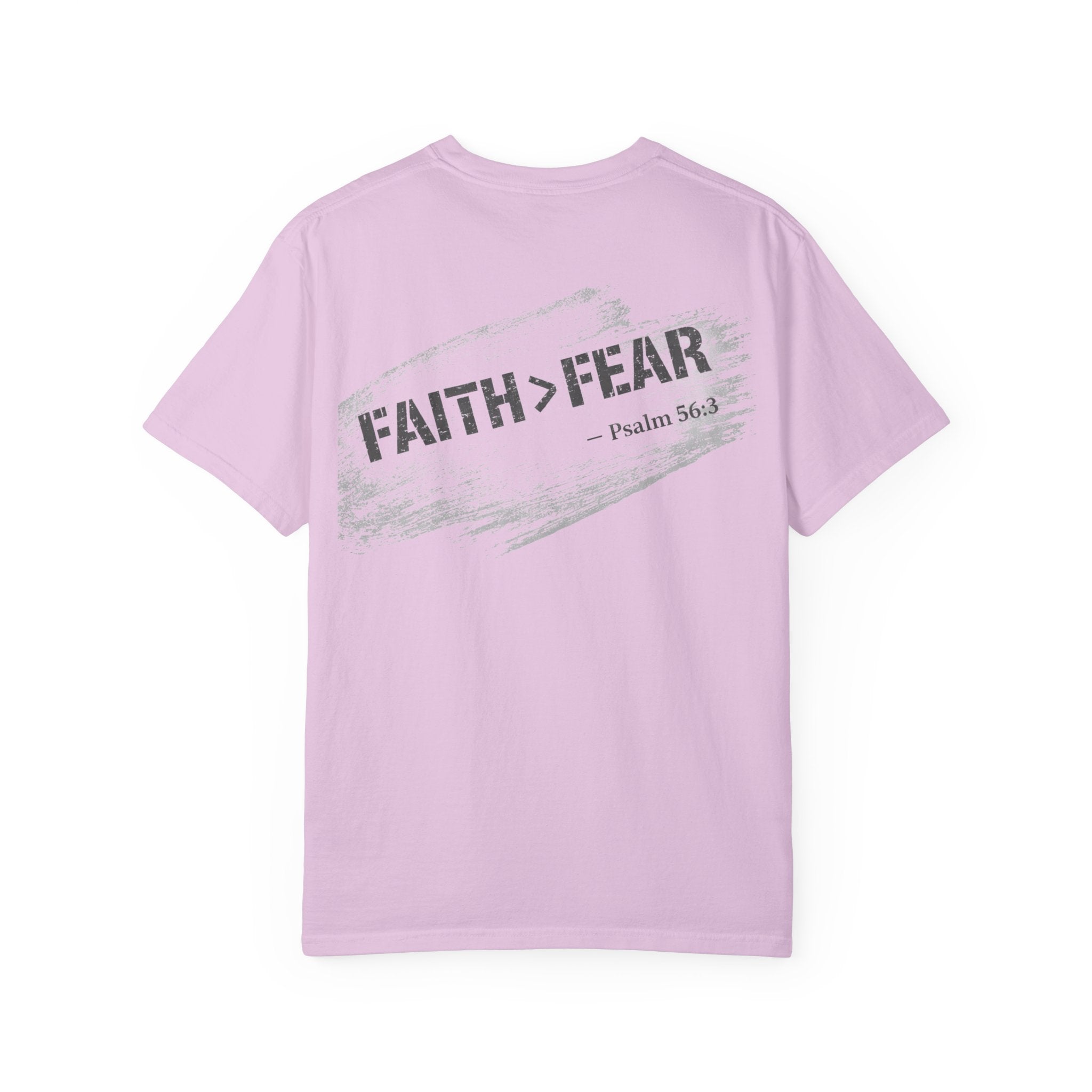 In Plain Clothes — Faith > Fear Comfort Colors Tee (Psalm 56)