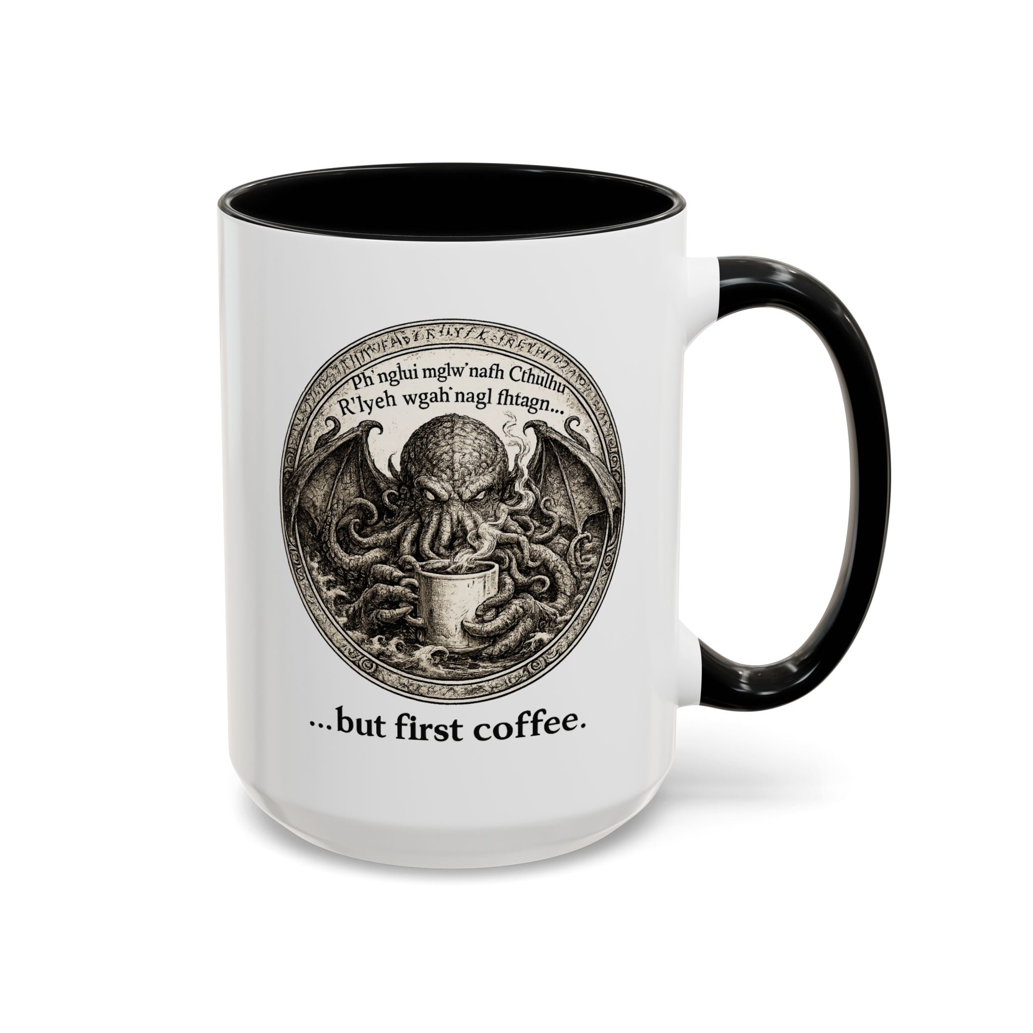 Cthulhu '...but first coffee.'  Lovecraft Mug
