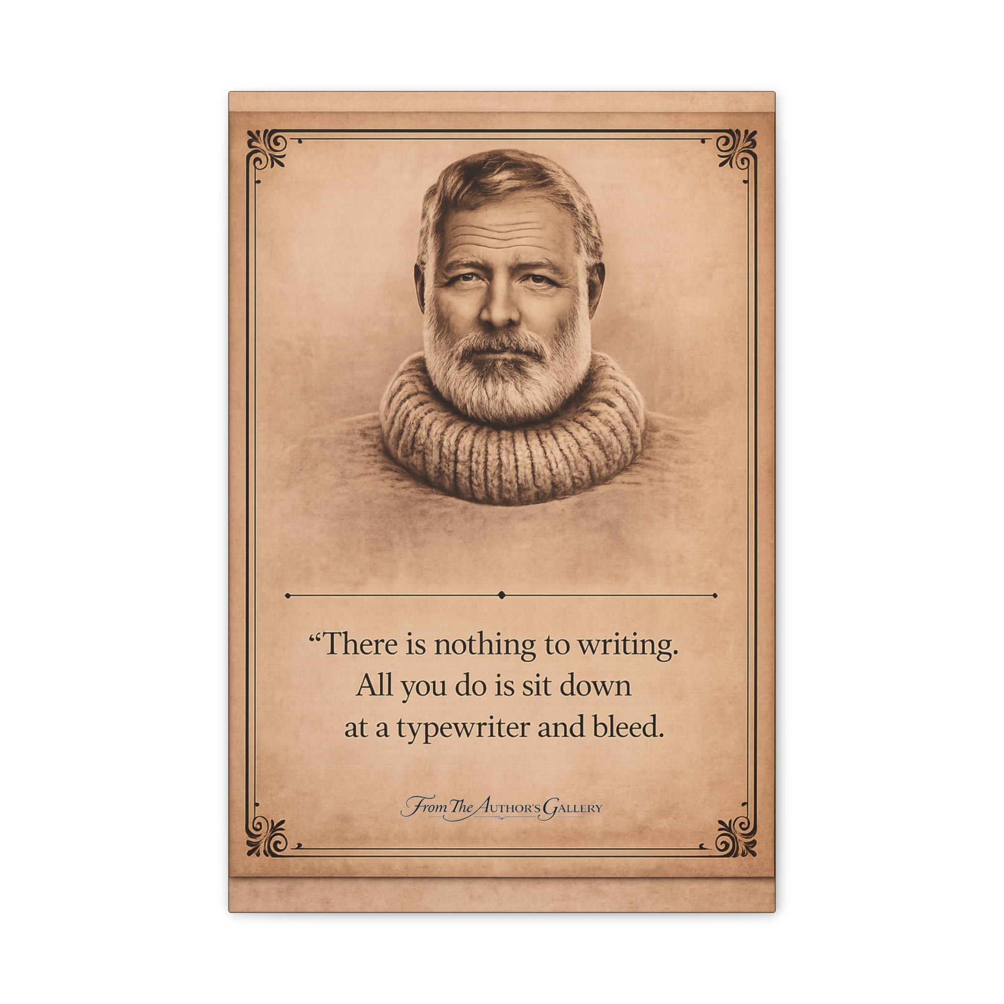 Ernest Hemingway --"There is nothing to writing…" -- Vintage Literary Canvas Piece