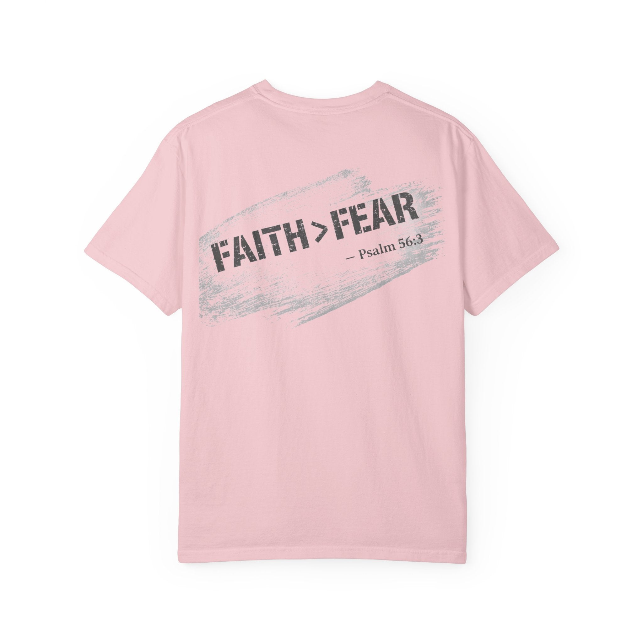 In Plain Clothes — Faith > Fear Comfort Colors Tee (Psalm 56)