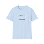 The Armor — Ephesians 6:13 — In Plain Clothes Tee