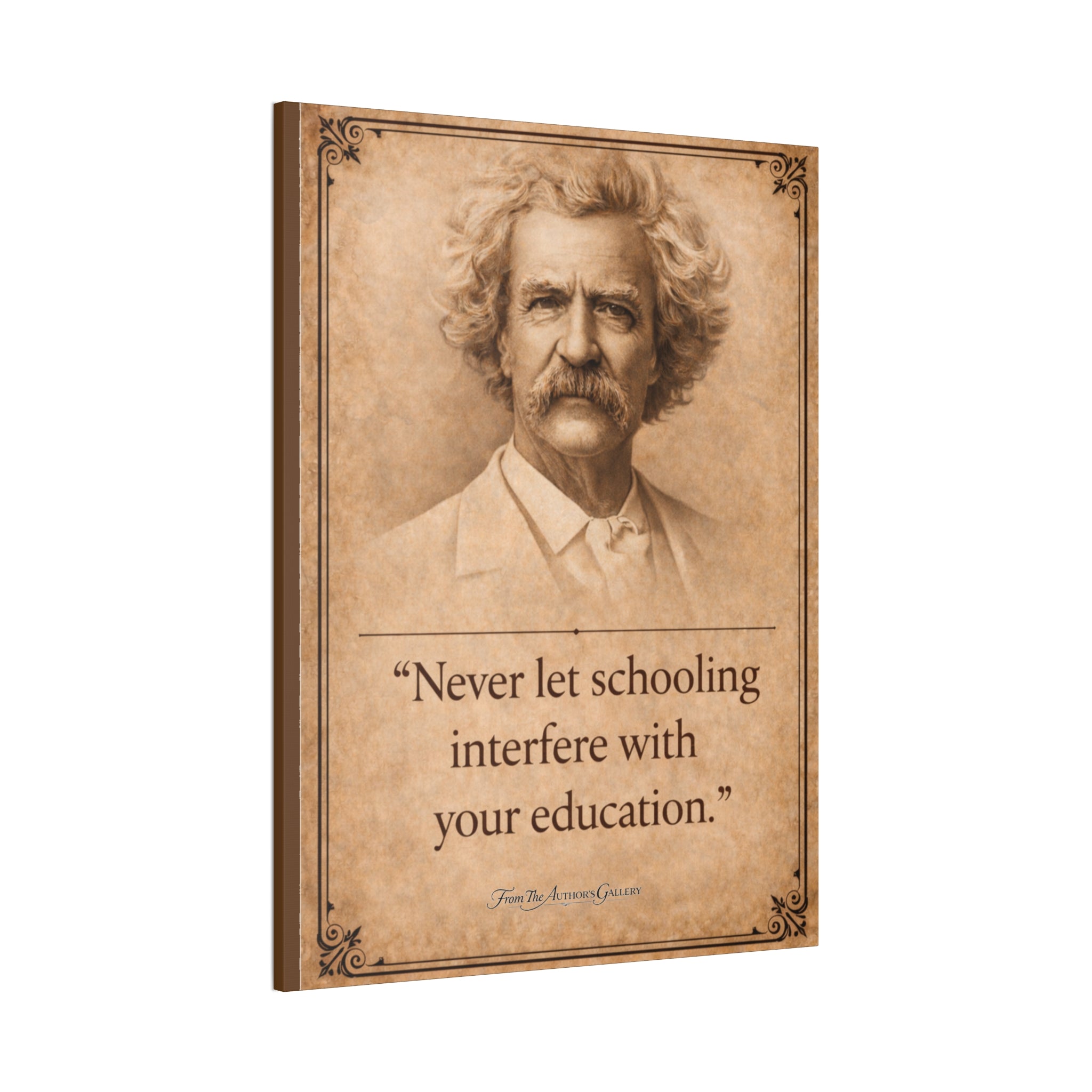 Mark Twain -- "Never let schooling..." -- Vintage Literary Canvas Piece
