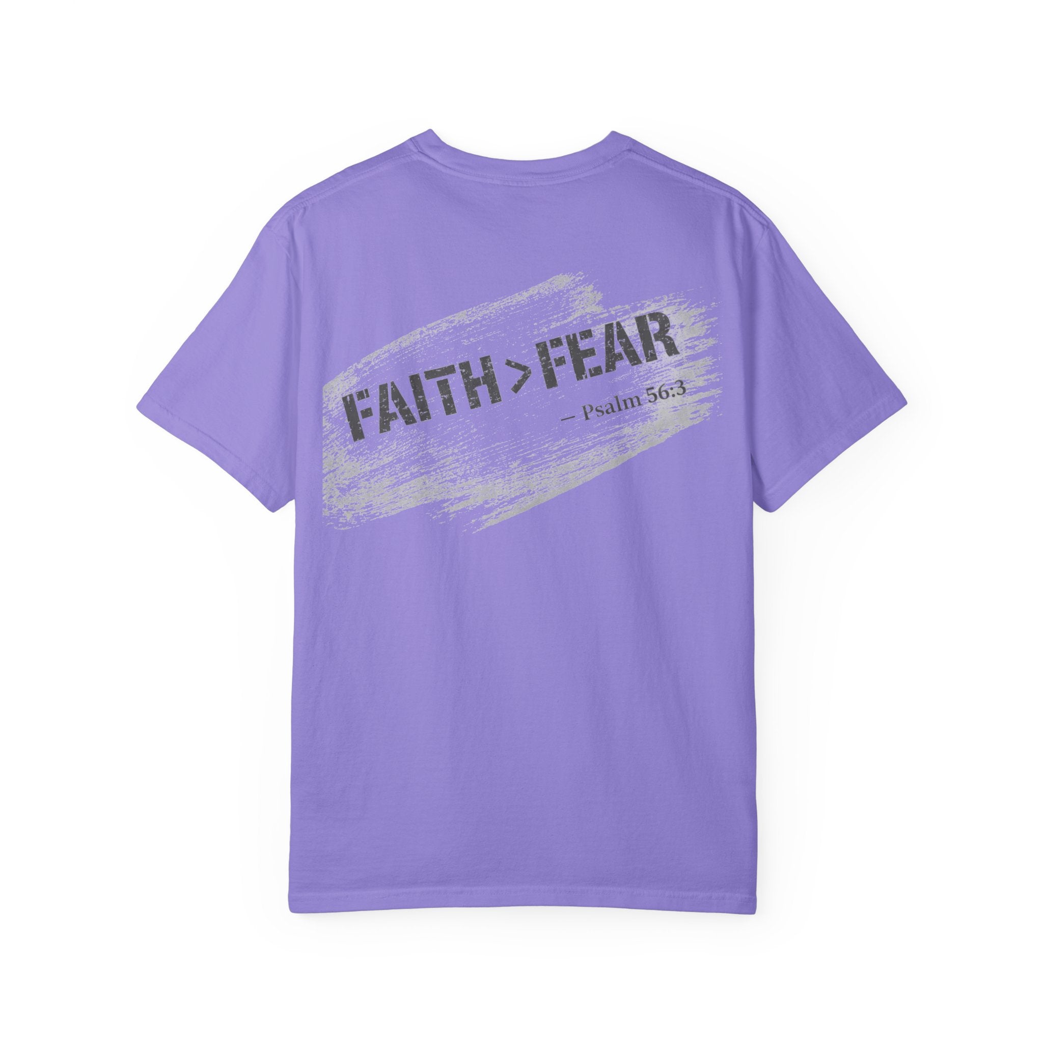In Plain Clothes — Faith > Fear Comfort Colors Tee (Psalm 56)