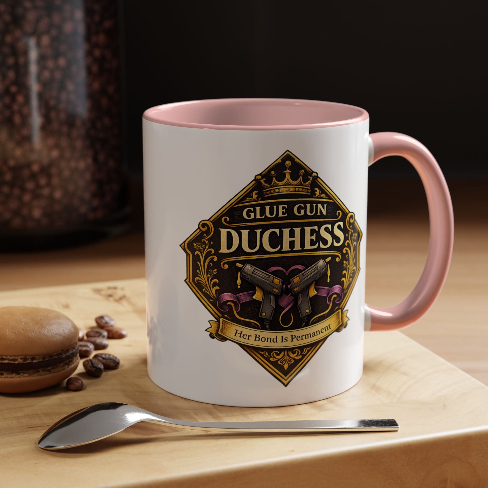 Glue Gun Duchess Coffee Mug — "Her Bond Is Permanent" Accent Ceramic Mug