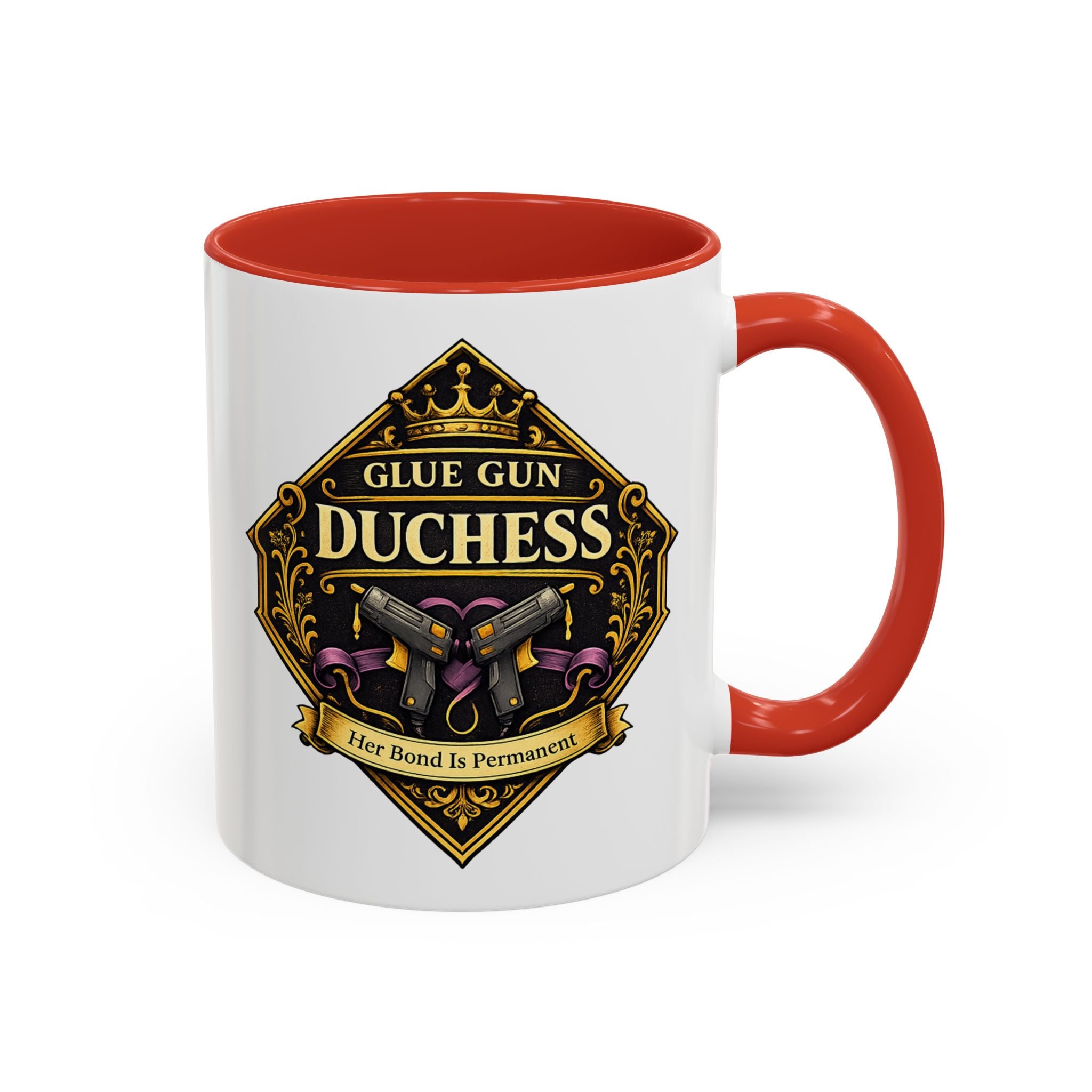 Glue Gun Duchess Coffee Mug — "Her Bond Is Permanent" Accent Ceramic Mug