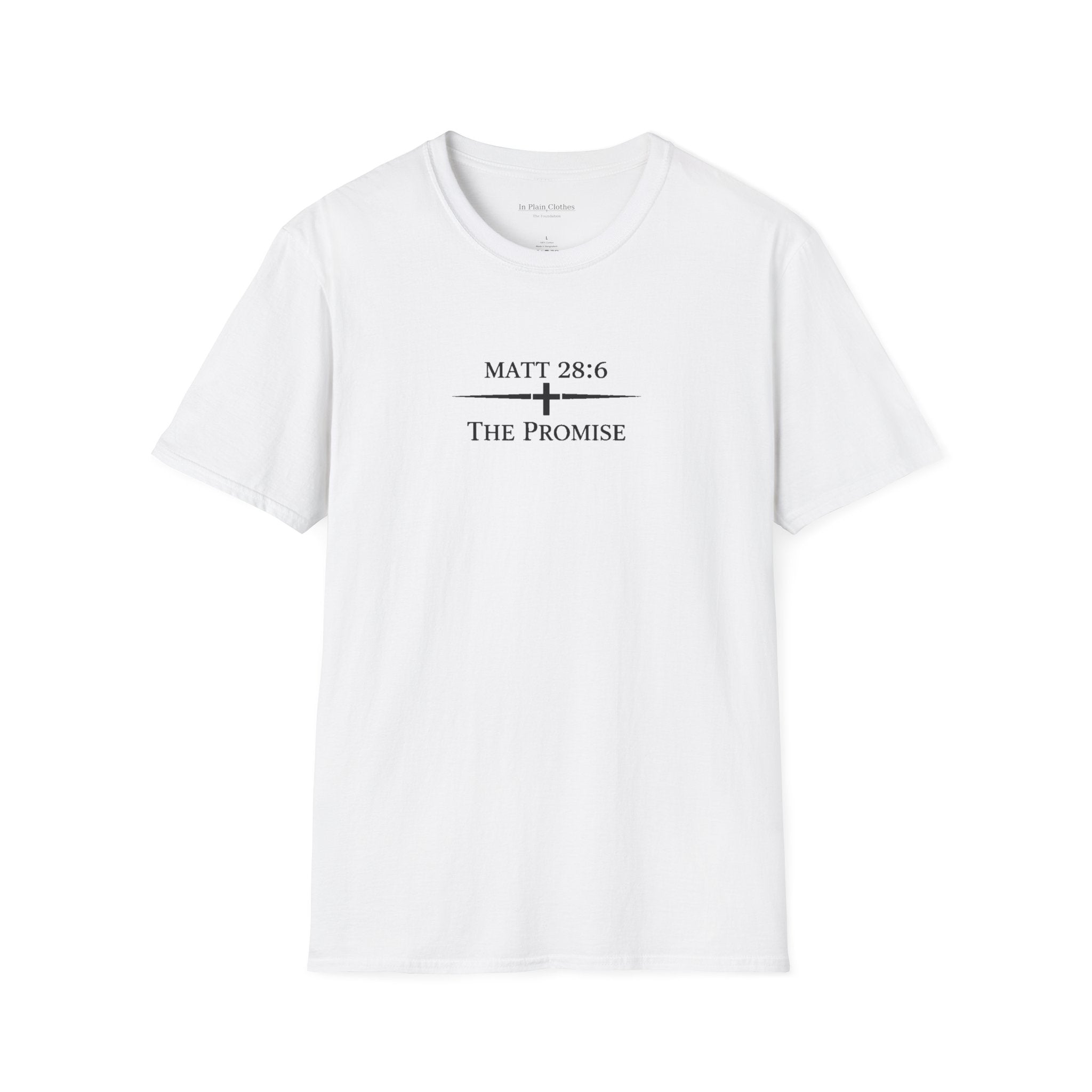 The Foundation — Matthew 28:6 — “The Promise” Tee