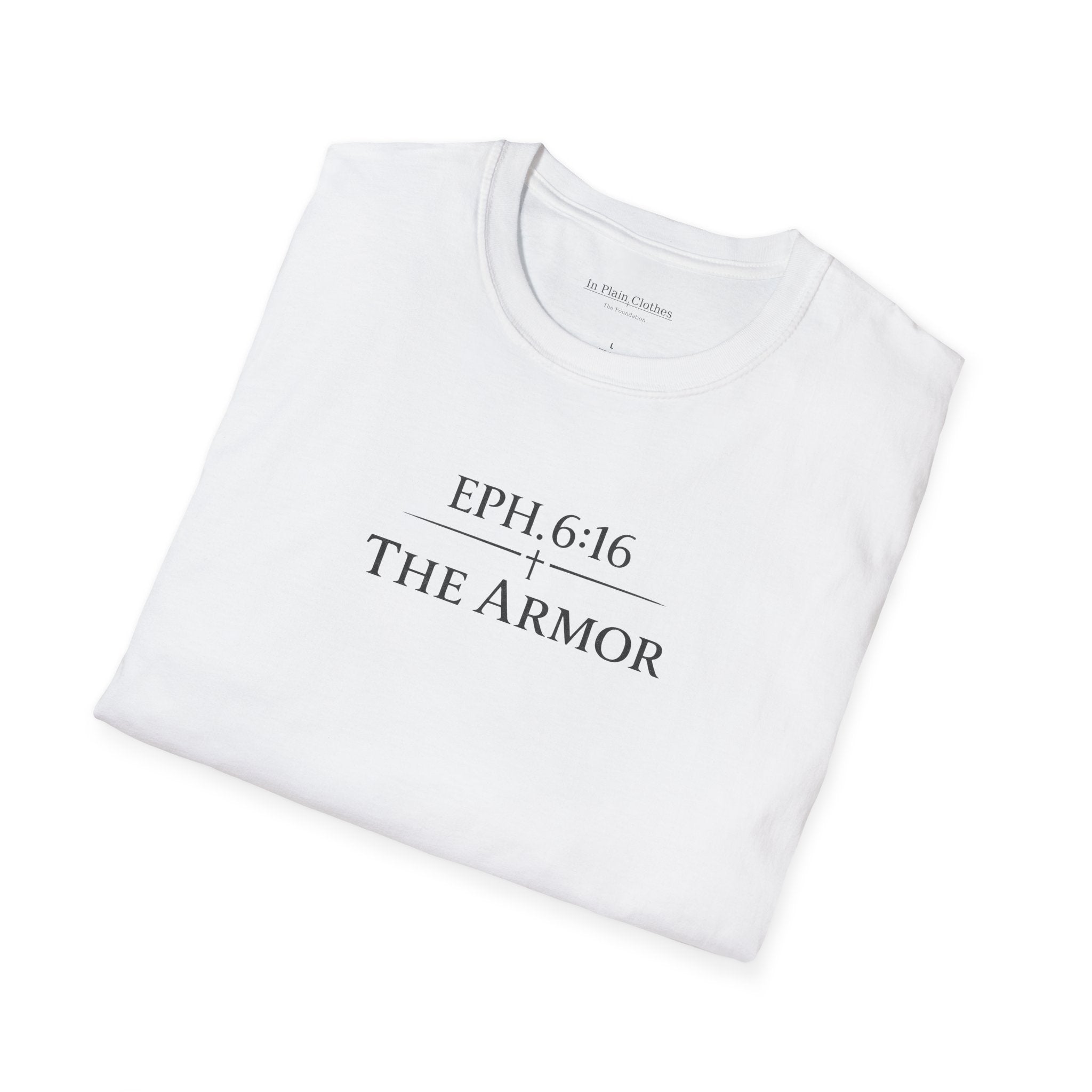 The Armor — Ephesians 6:16 Tee      Shield of Faith | In Plain Clothes