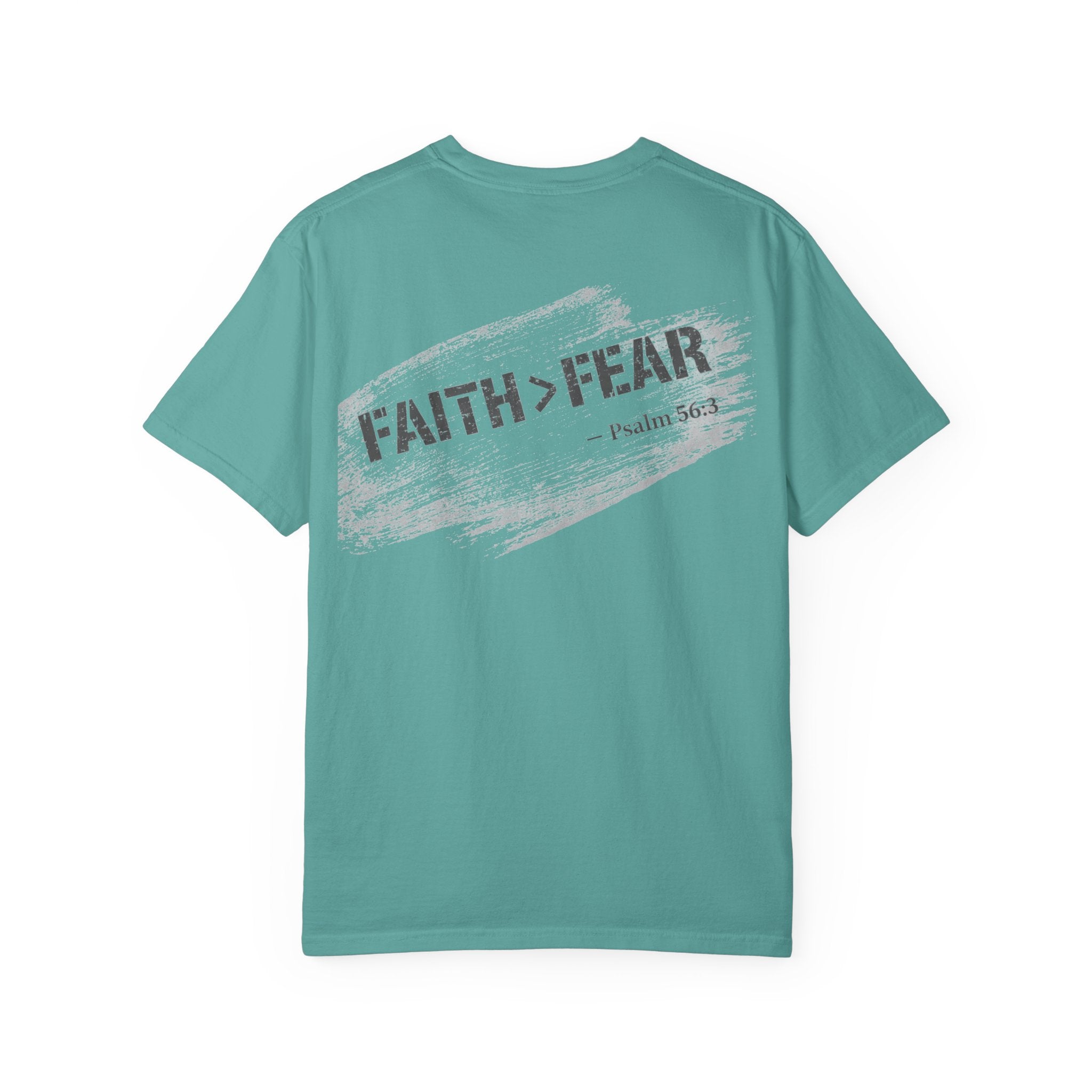 In Plain Clothes — Faith > Fear Comfort Colors Tee (Psalm 56)