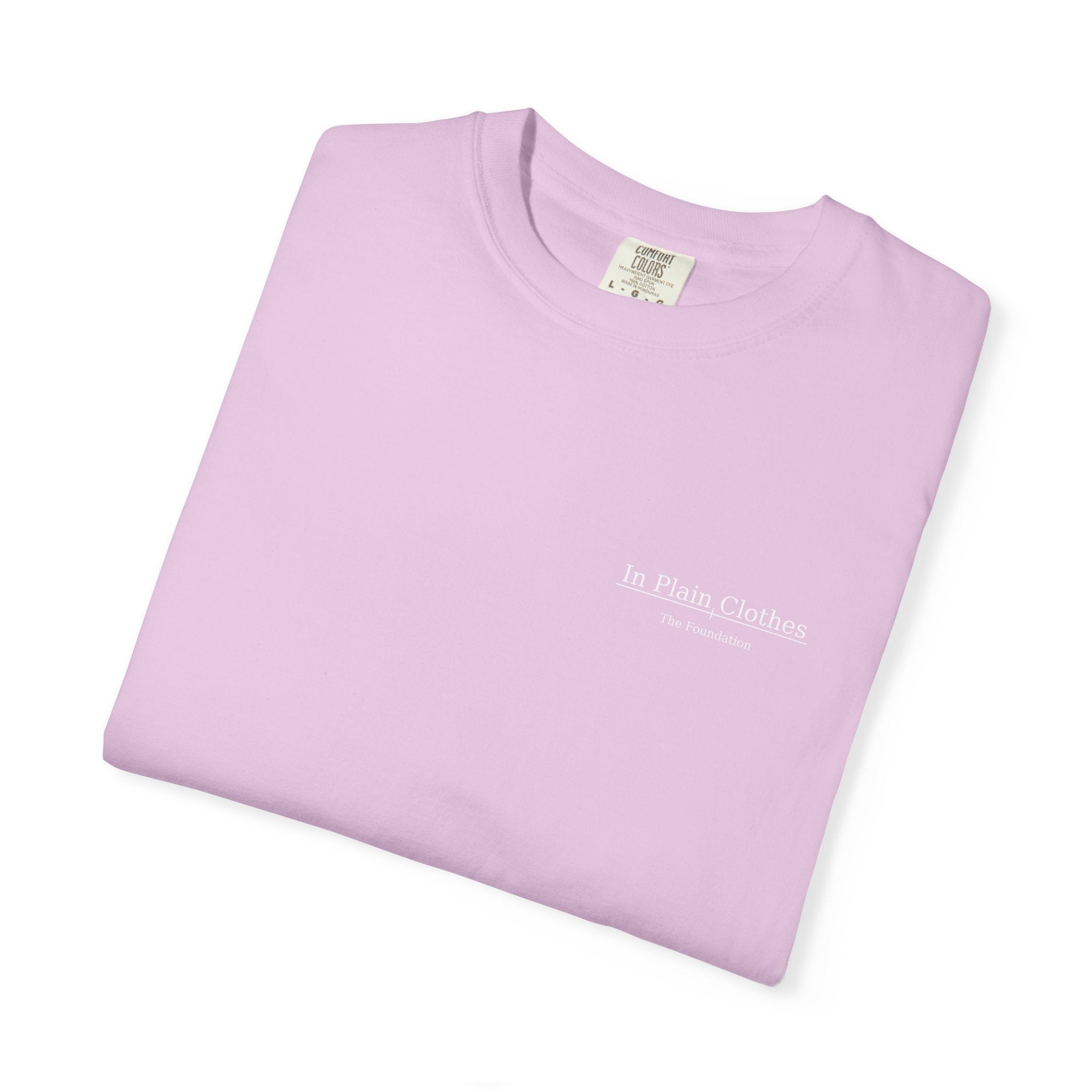 In Plain Clothes — Faith > Fear Comfort Colors Tee (Psalm 56)