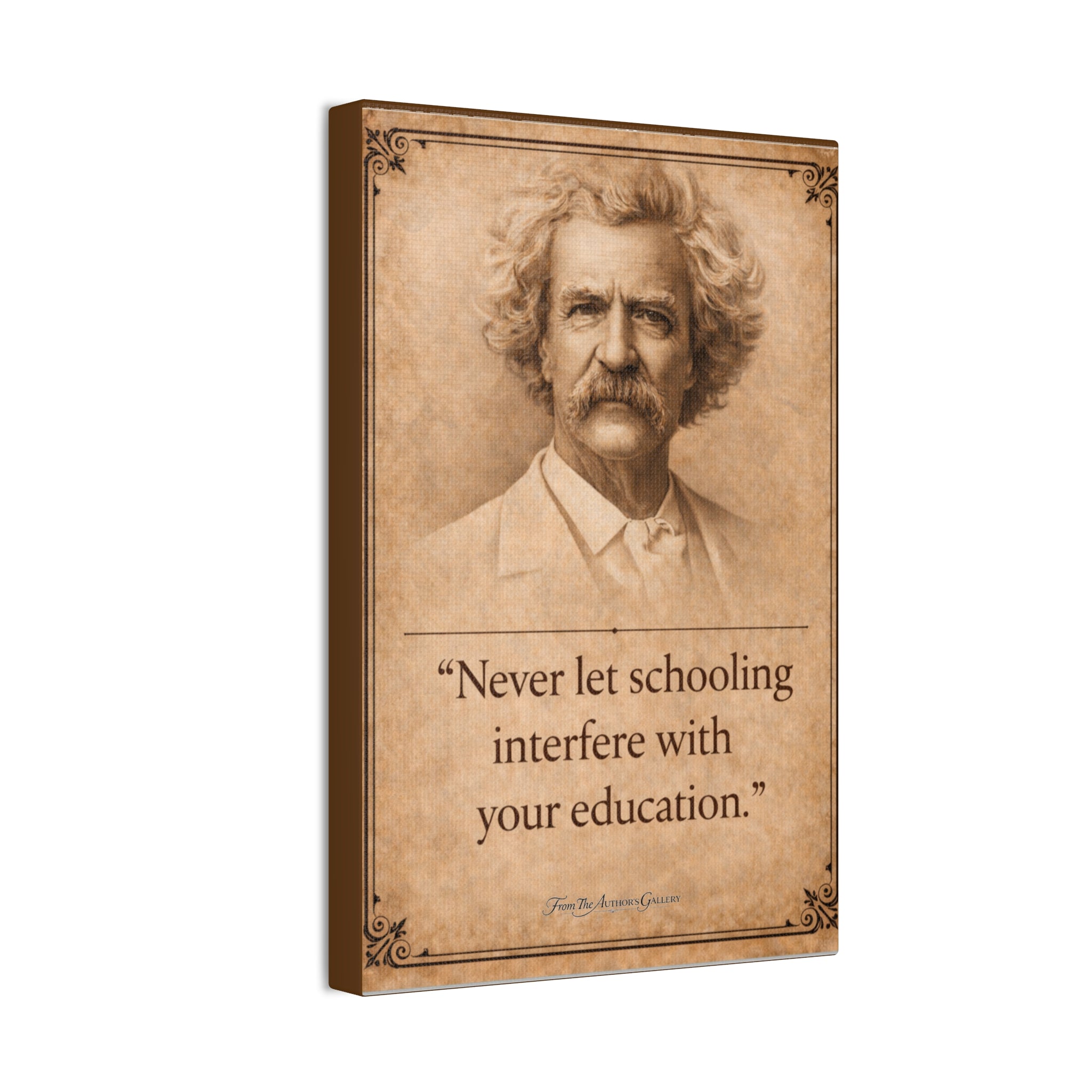 Mark Twain -- "Never let schooling..." -- Vintage Literary Canvas Piece