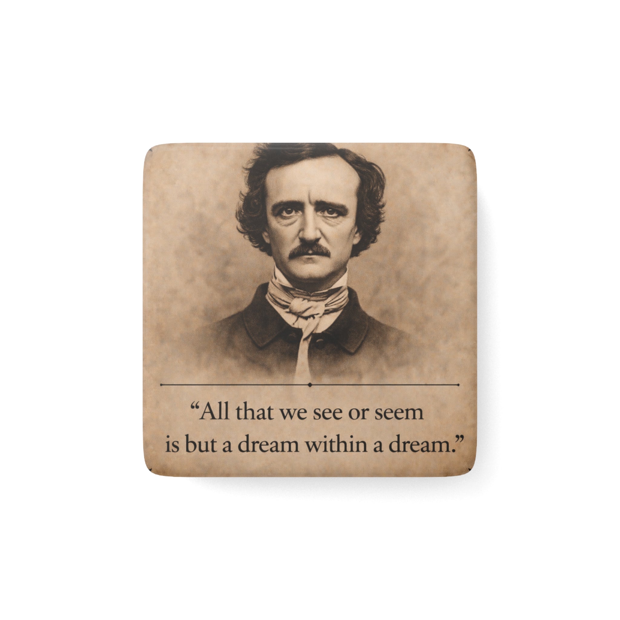 Edgar Allan Poe — Porcelain Quote Magnet:  From The Author's Gallery