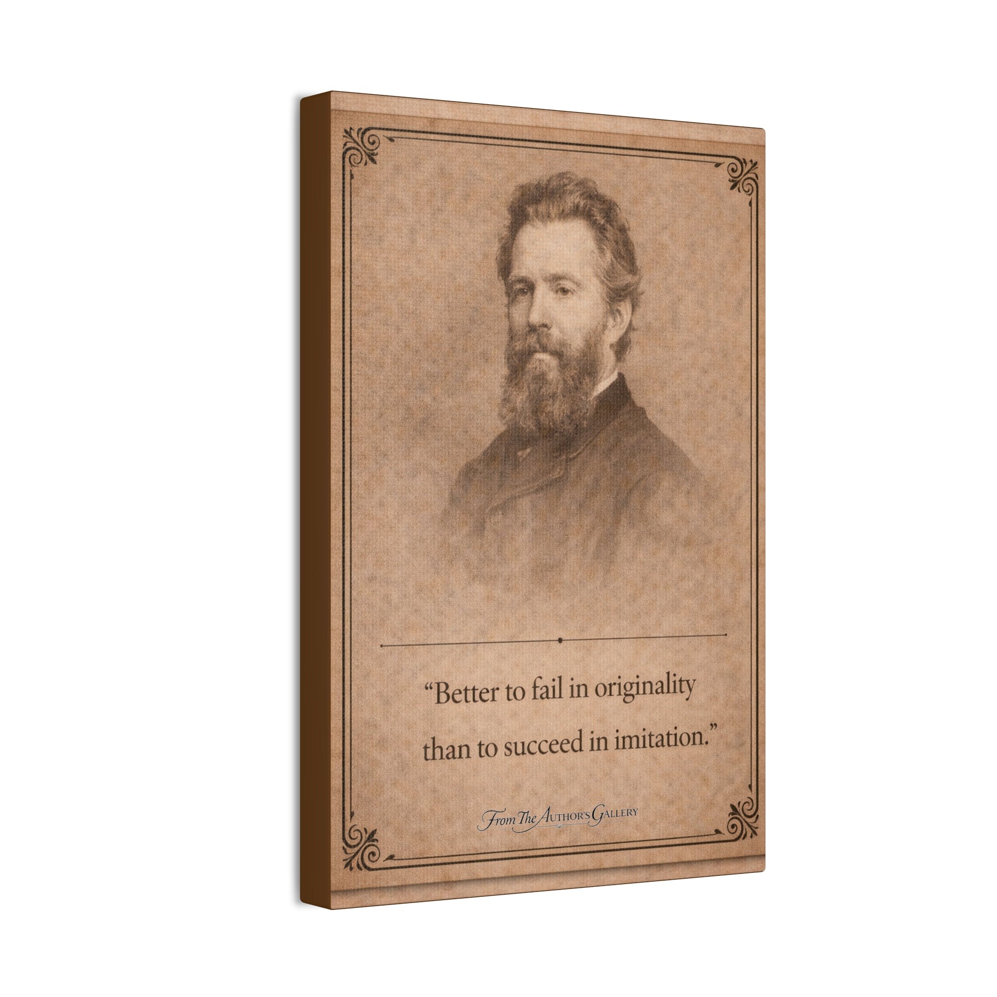 Herman Melville -- “Better to fail in originality than to succeed in imitation.” -- Vintage Literary Canvas Piece