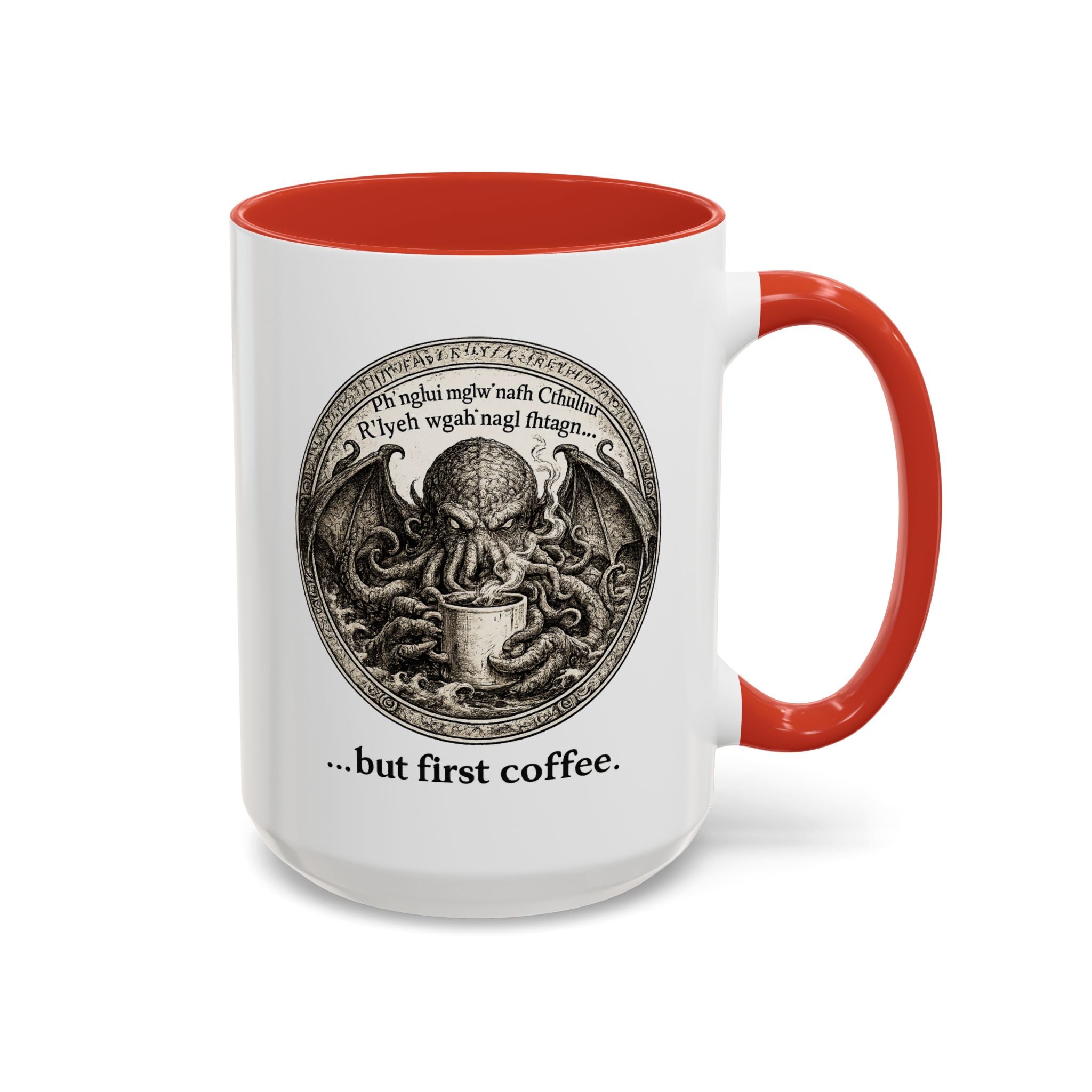 Cthulhu '...but first coffee.'  Lovecraft Mug