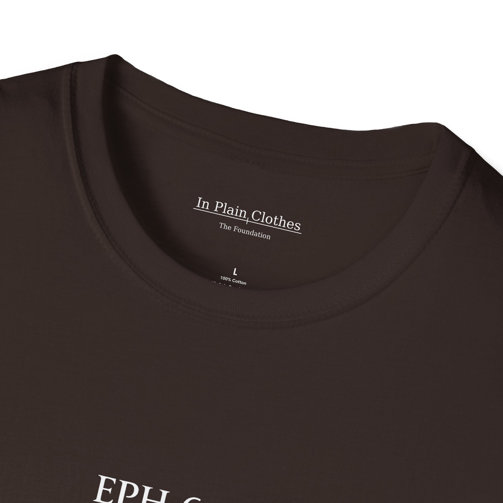 The Armor  — Ephesians 6:16 — In Plain Clothes Tee