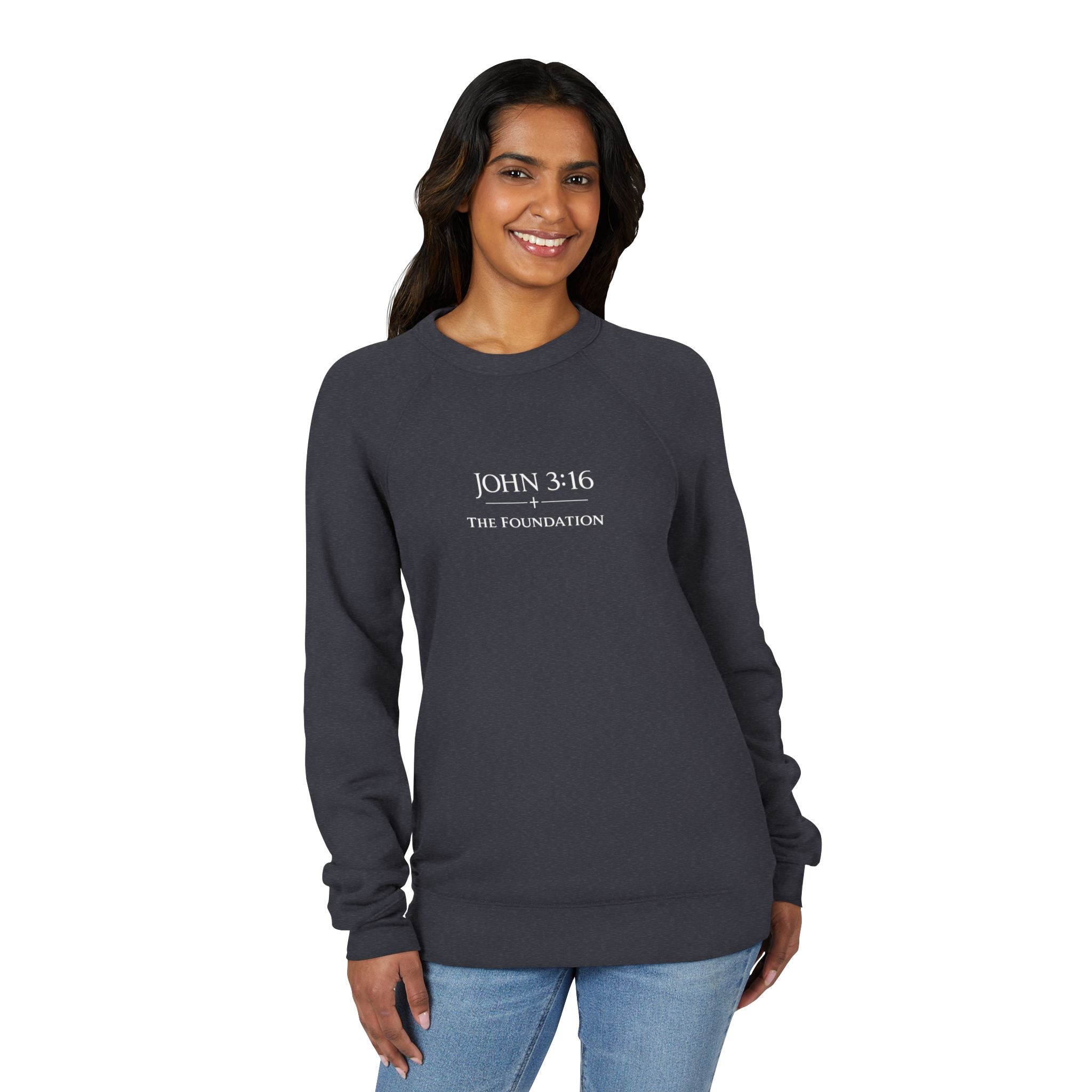 The Foundation — John 3:16 — Raglan Crewneck