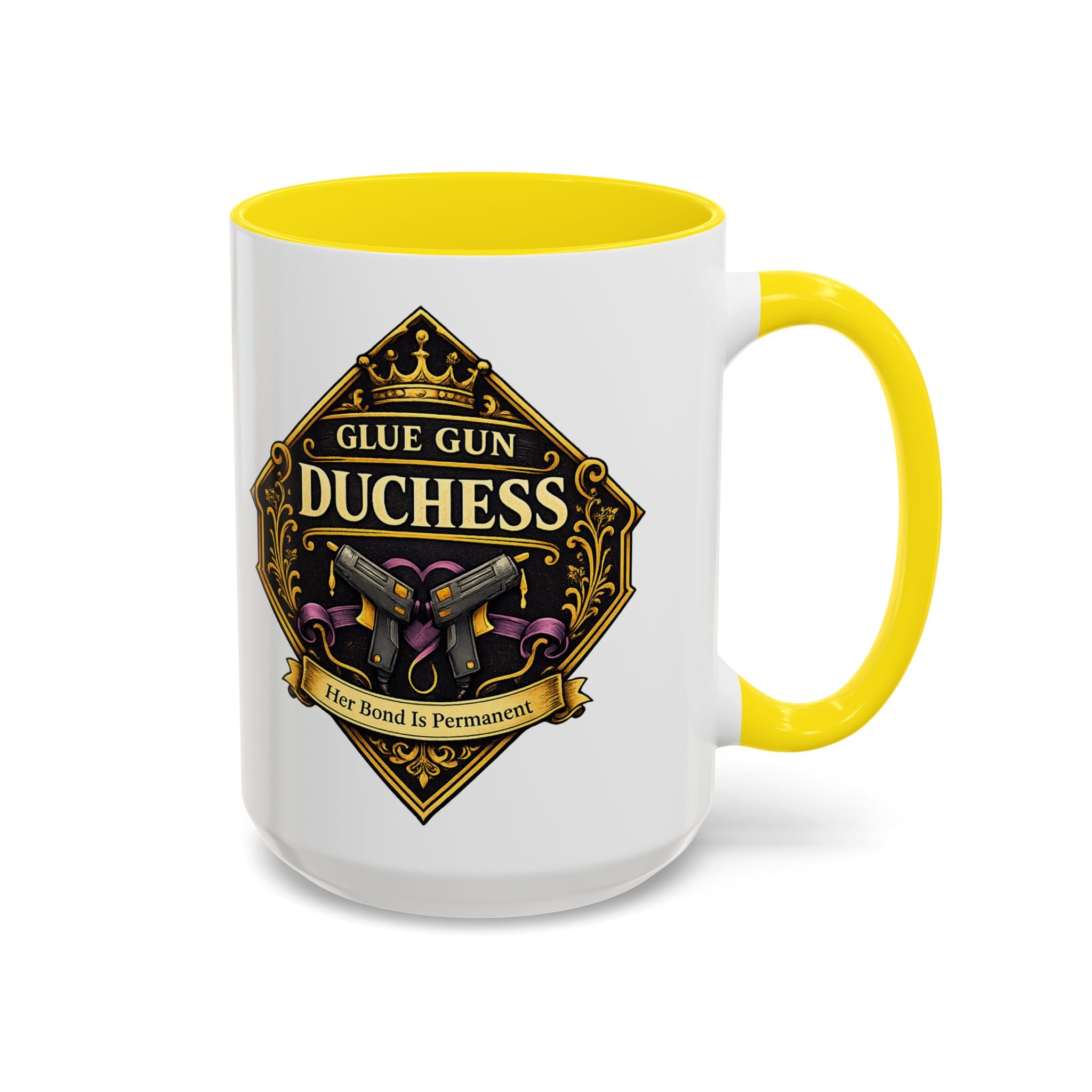 Glue Gun Duchess Coffee Mug — "Her Bond Is Permanent" Accent Ceramic Mug