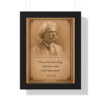 Twain on Schooling -- Framed Vintage Literary Print -- The Author's Gallery