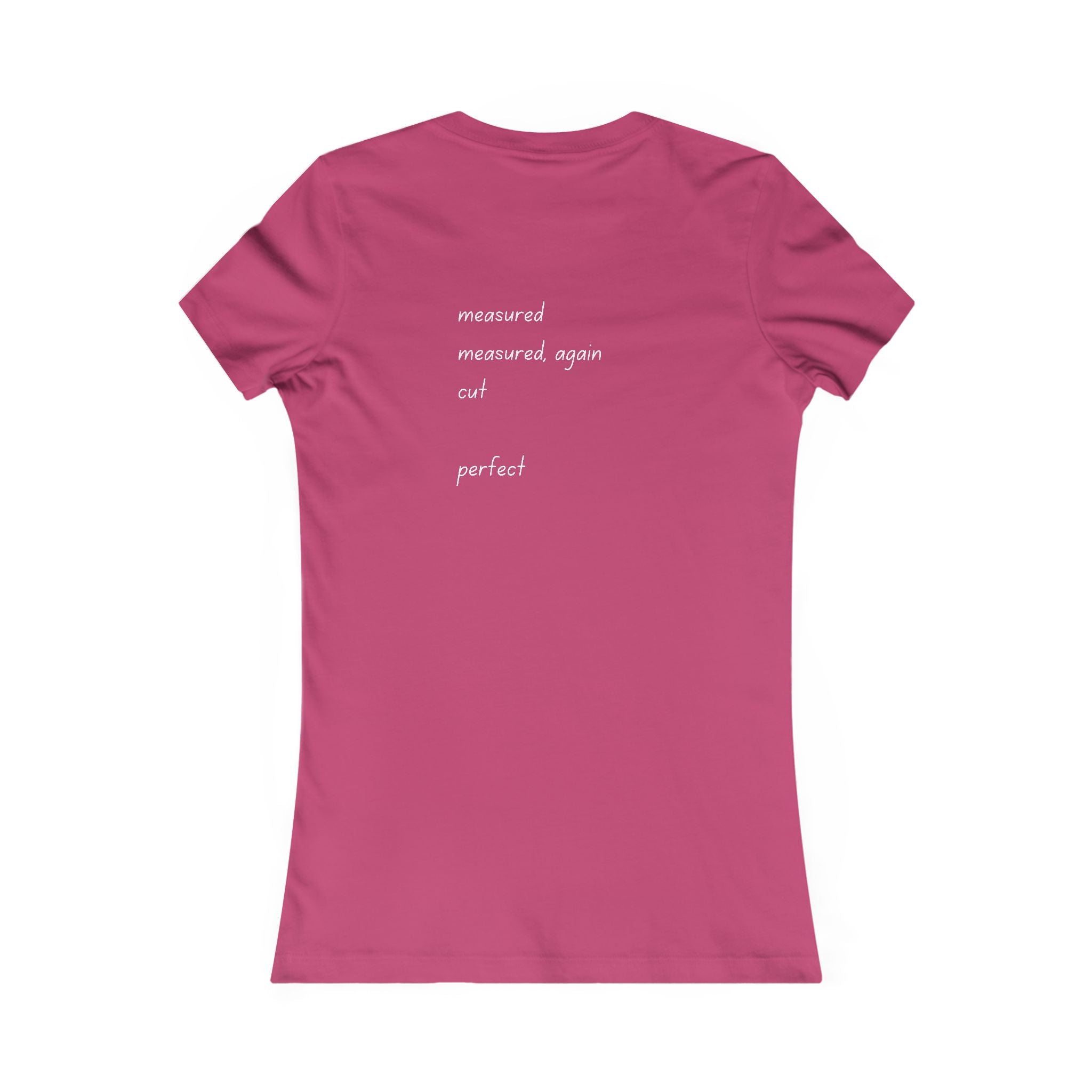 Lady of the Quilt Women's Tee – "Measured, Cut, Perfect" Quilting Shirt