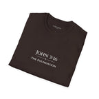 The Foundation — John 3:16 — In Plain Clothes Tee