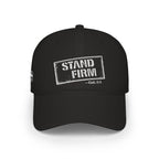 Stand Firm — Galatians 5:1 — Embroidered Cap | The Foundation Collection