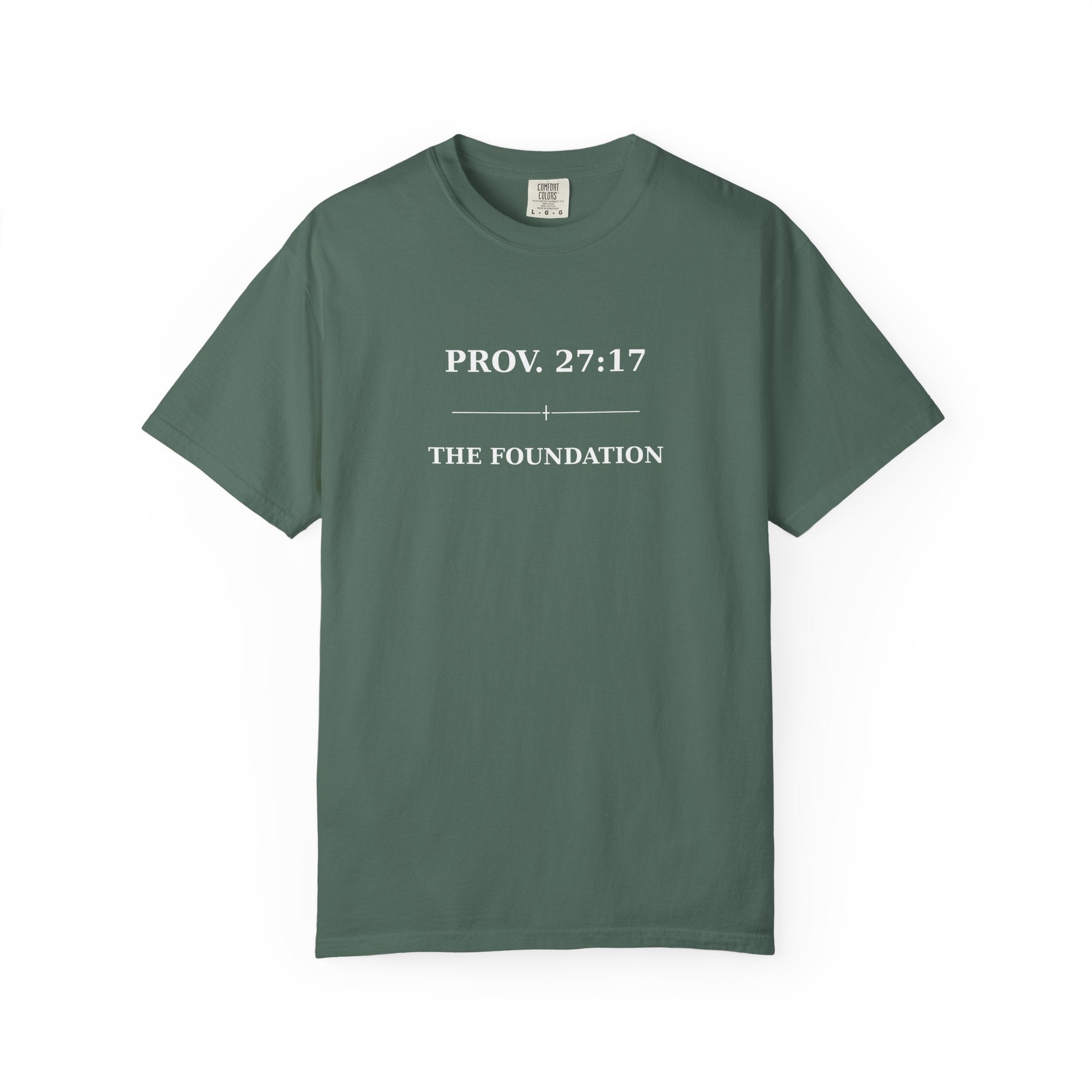 The Foundation — Proverbs 27:17 — In Plain Clothes Tee