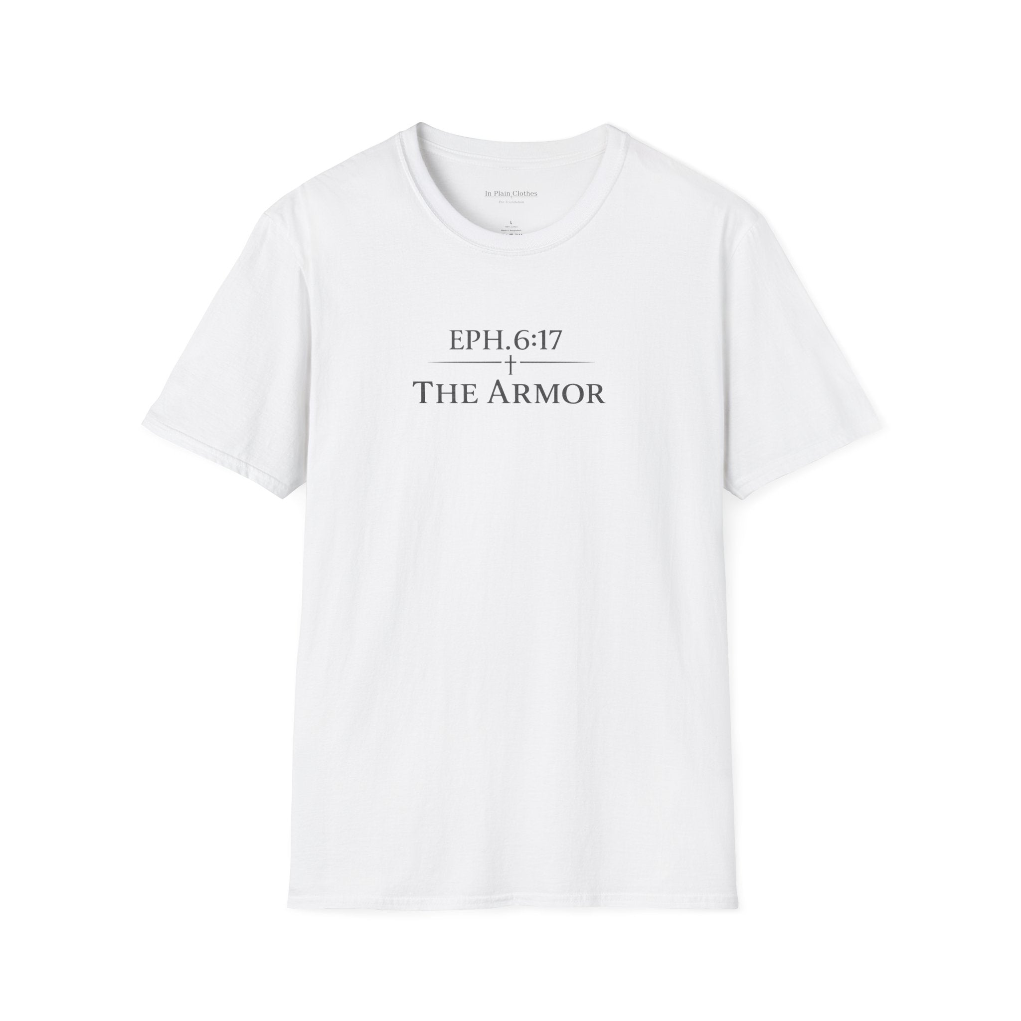 The Armor — Ephesians 6:17 — In Plain Clothes Tee