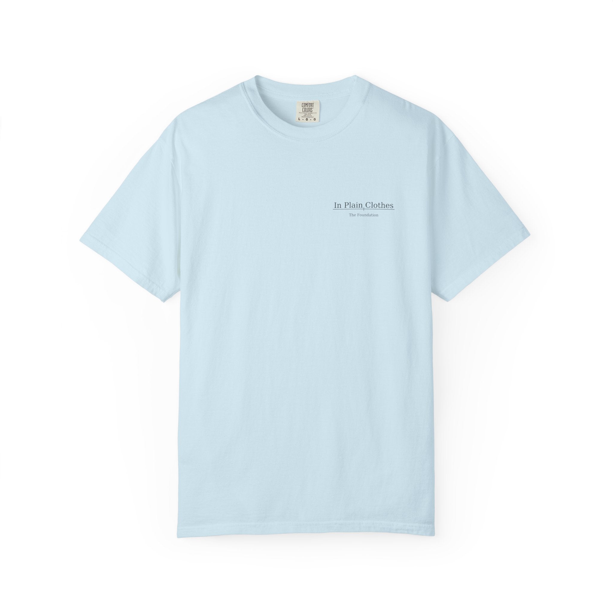 In Plain Clothes — Faith > Fear Comfort Colors Tee (Psalm 56)