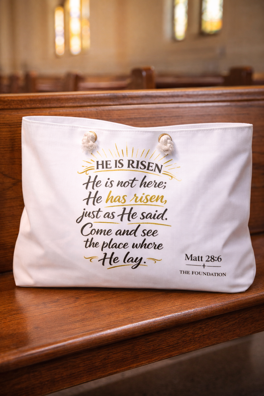 Weekender Bag — "He is risen"  Matthew 28:6     From The Foundation