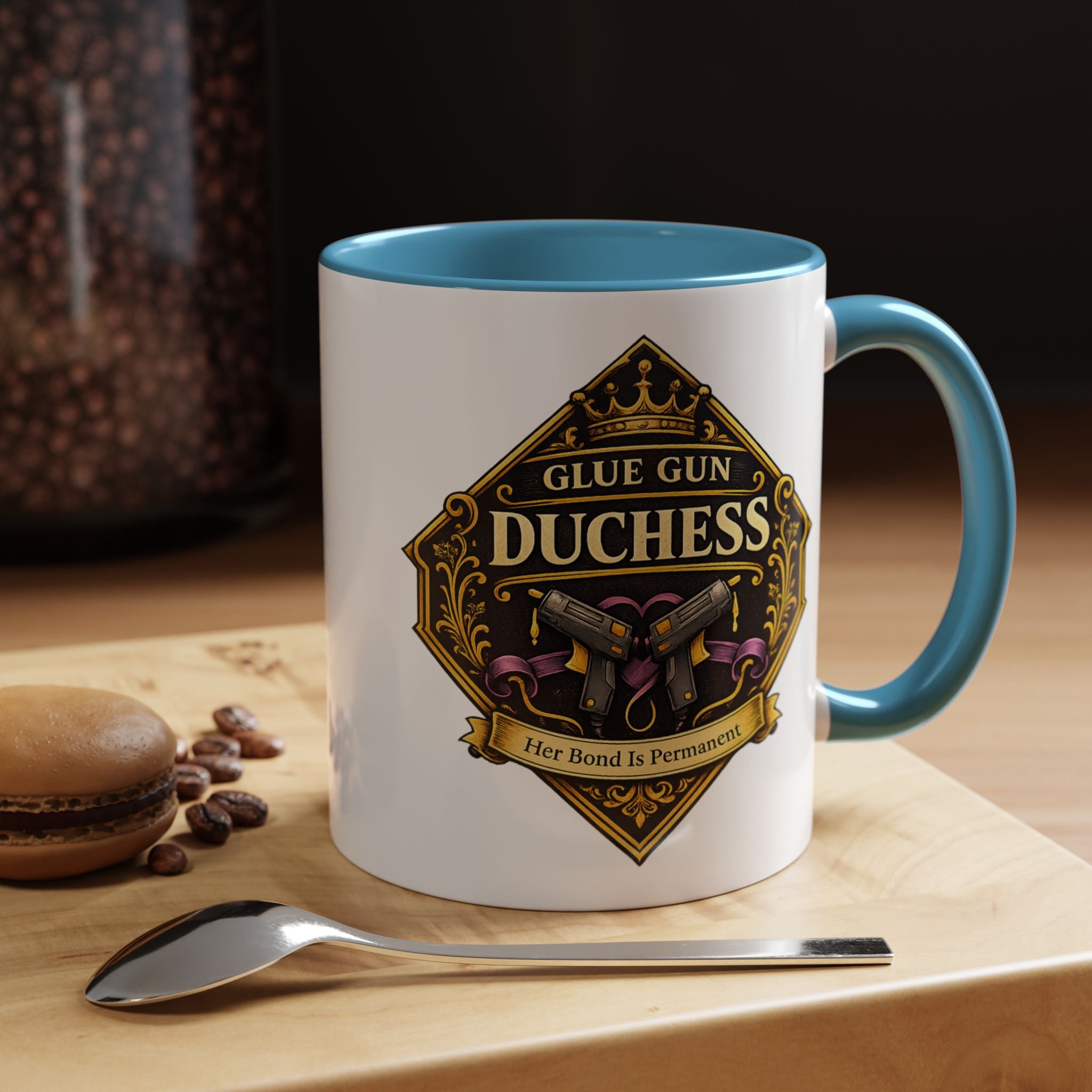 Glue Gun Duchess Coffee Mug — "Her Bond Is Permanent" Accent Ceramic Mug
