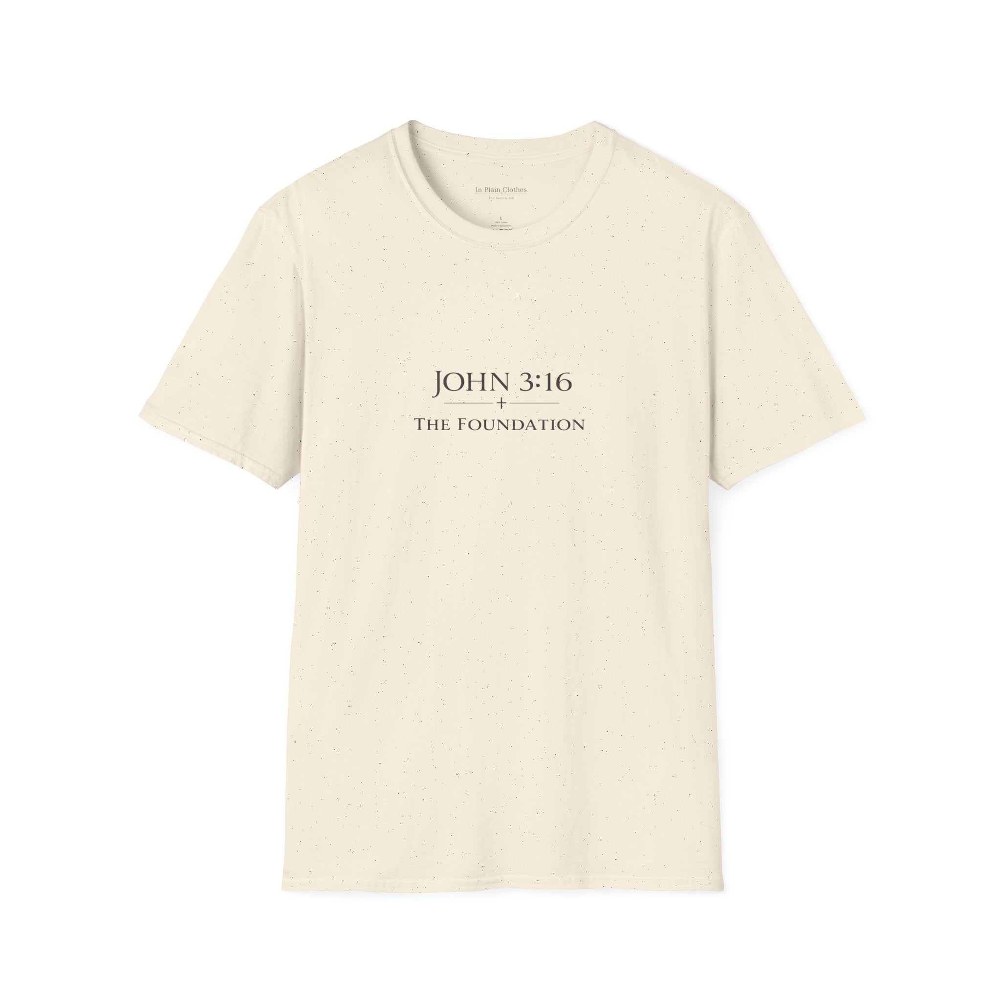 The Foundation — John 3:16 — In Plain Clothes Tee