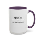 Ephesians 6:16 Coffee Mug — The Foundation Collection (15 oz)