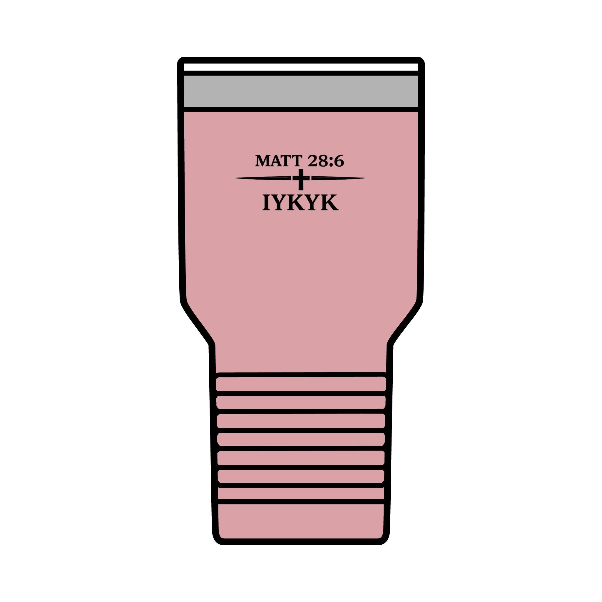 Matt 28:6, 'IYKYK'.  Christian Travel Cup, 30oz Insulated Tumbler —