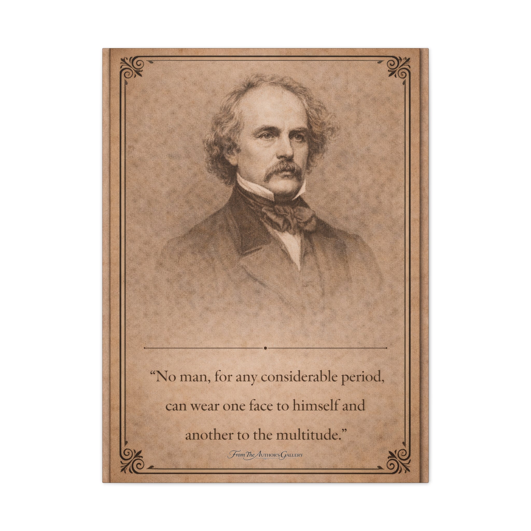 Nathaniel Hawthorne -- "No man for any considerable period..." __ Vintage Literary Canvas Piece