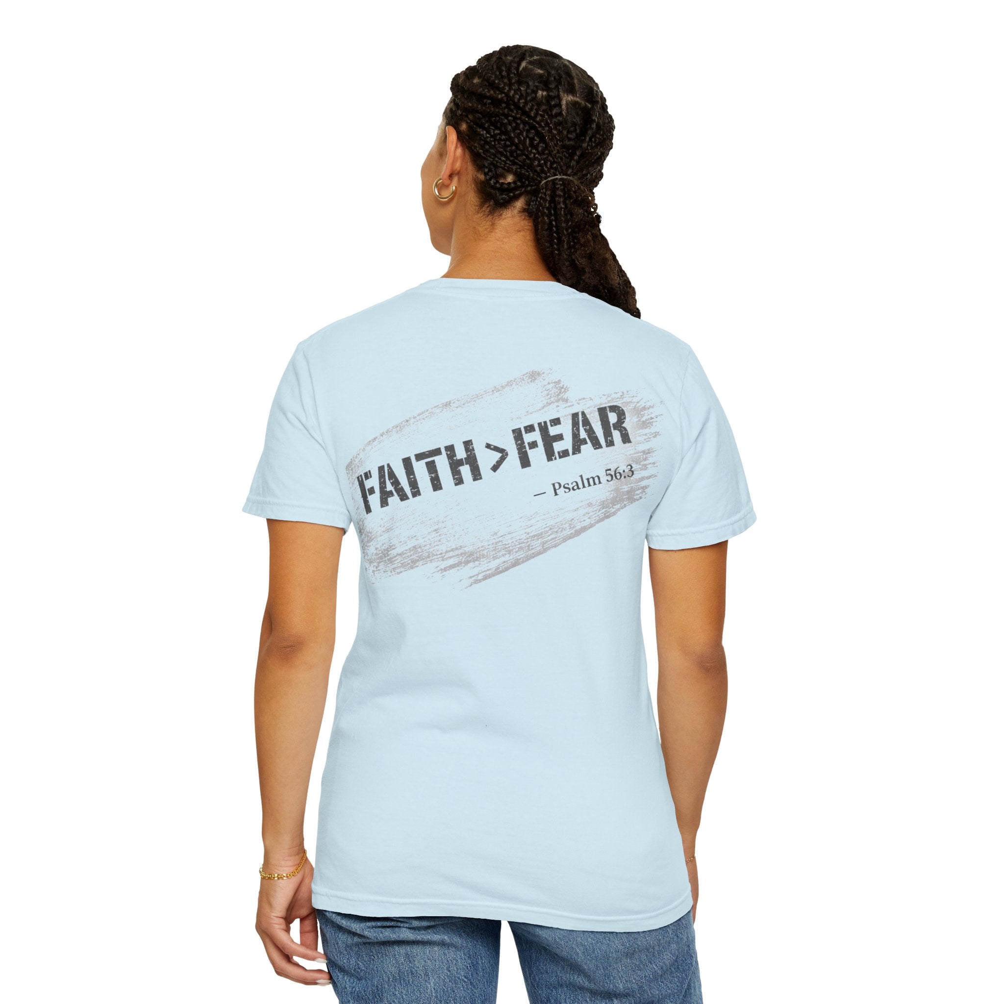 In Plain Clothes — Faith > Fear Comfort Colors Tee (Psalm 56)