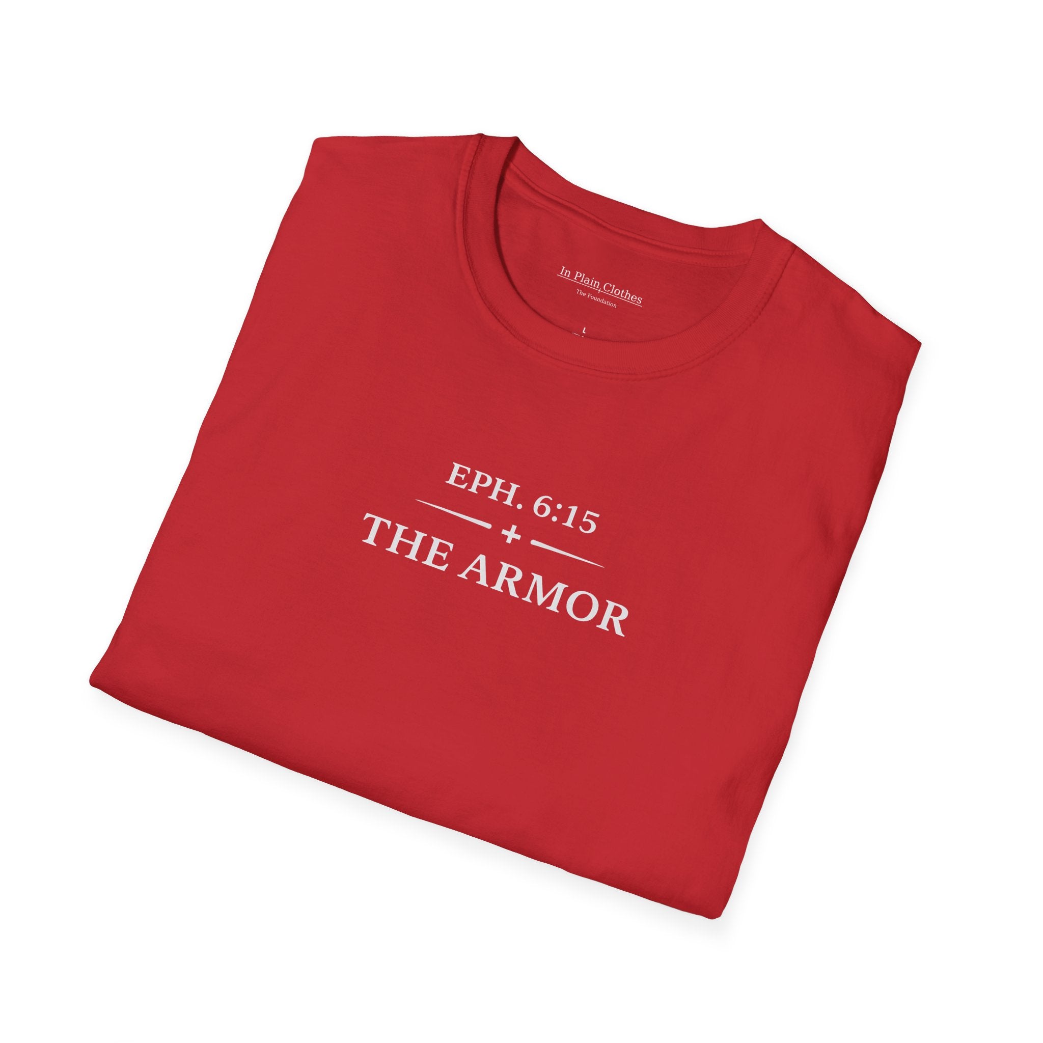 The Armor — Ephesians 6:15 Tee   In Plain Clothes | Softstyle Shirt