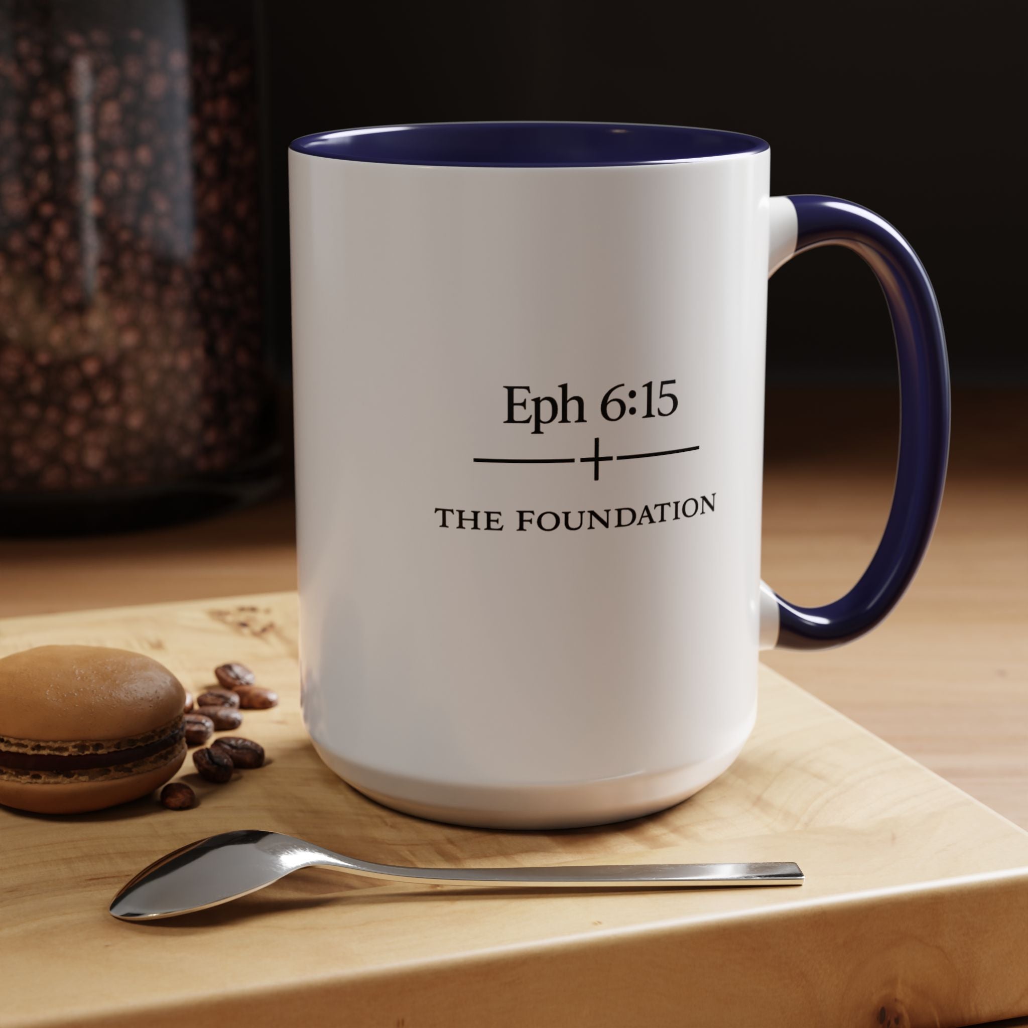 Ephesians 6:15 Coffee Mug — The Foundation Collection (15 oz)