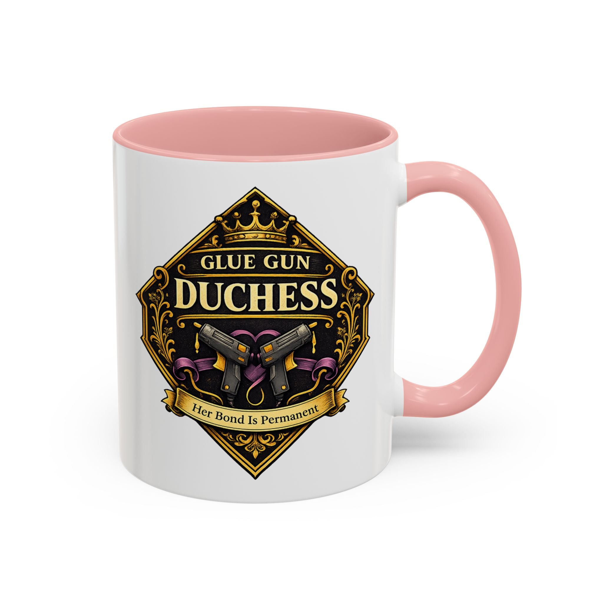 Glue Gun Duchess Coffee Mug — "Her Bond Is Permanent" Accent Ceramic Mug