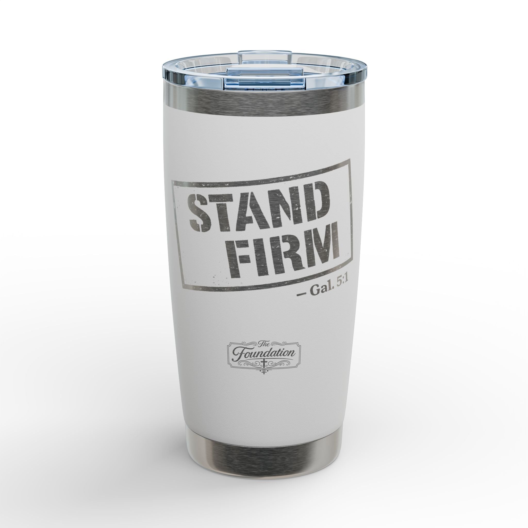 Foundation Series — “Stand Firm” Engraved Tumbler (20 oz)