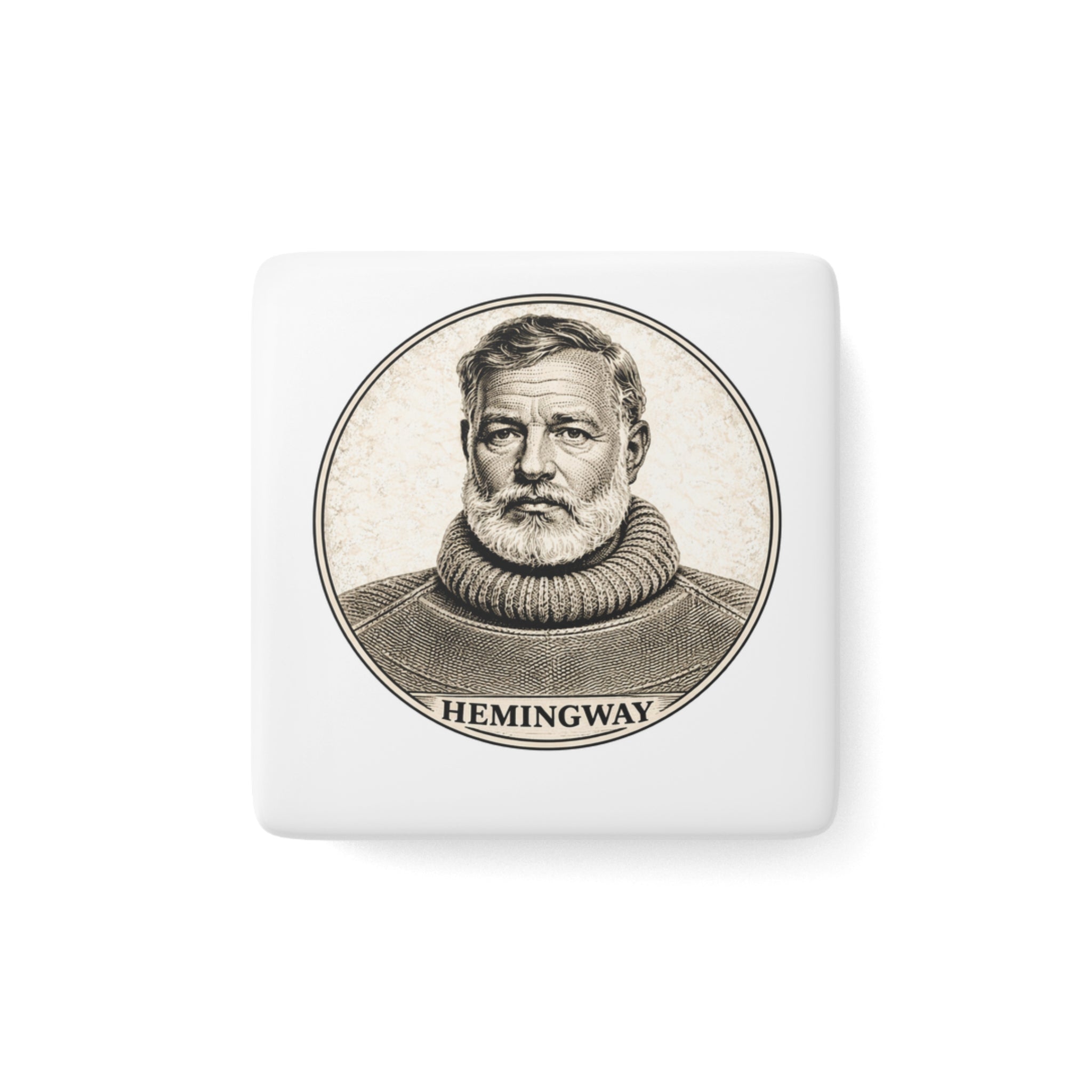 Ernest Hemingway — Porcelain Portrait Magnet:  From The Author’s Gallery