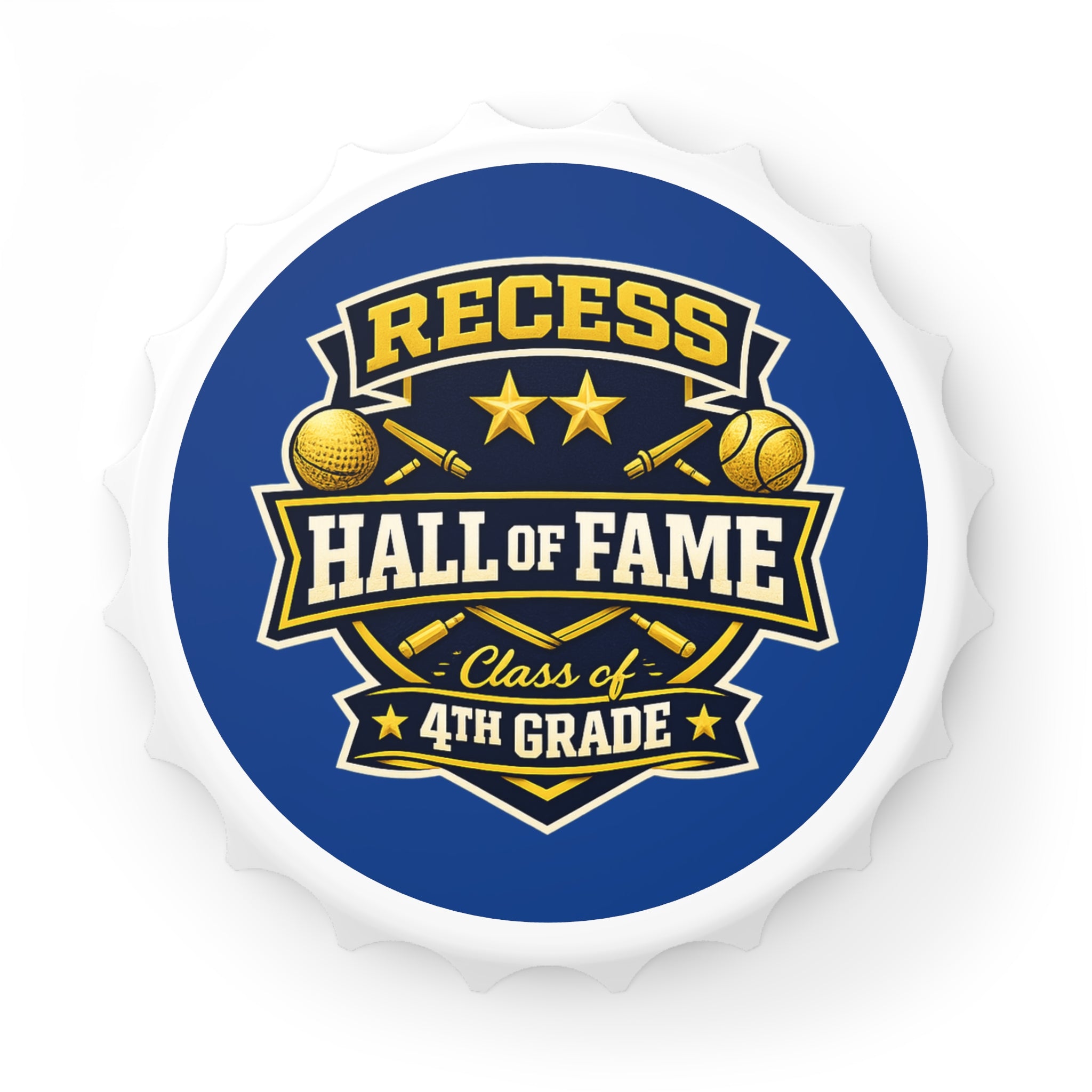 Recess Hall of Fame Bottle Opener — Class of 4th Grade