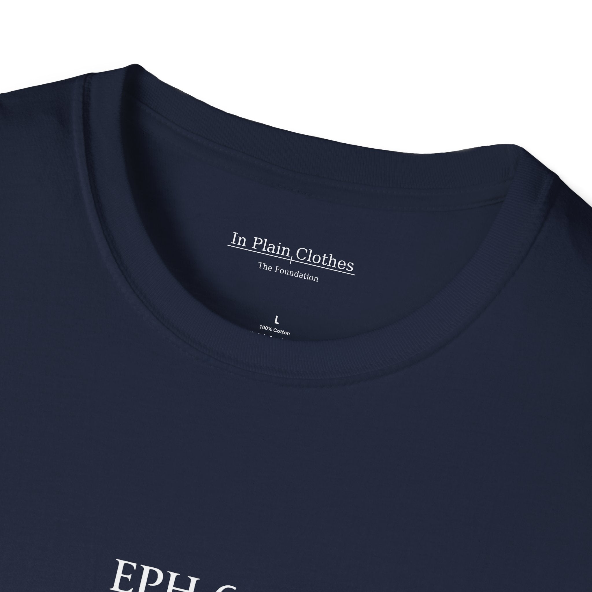 The Armor  — Ephesians 6:16 — In Plain Clothes Tee